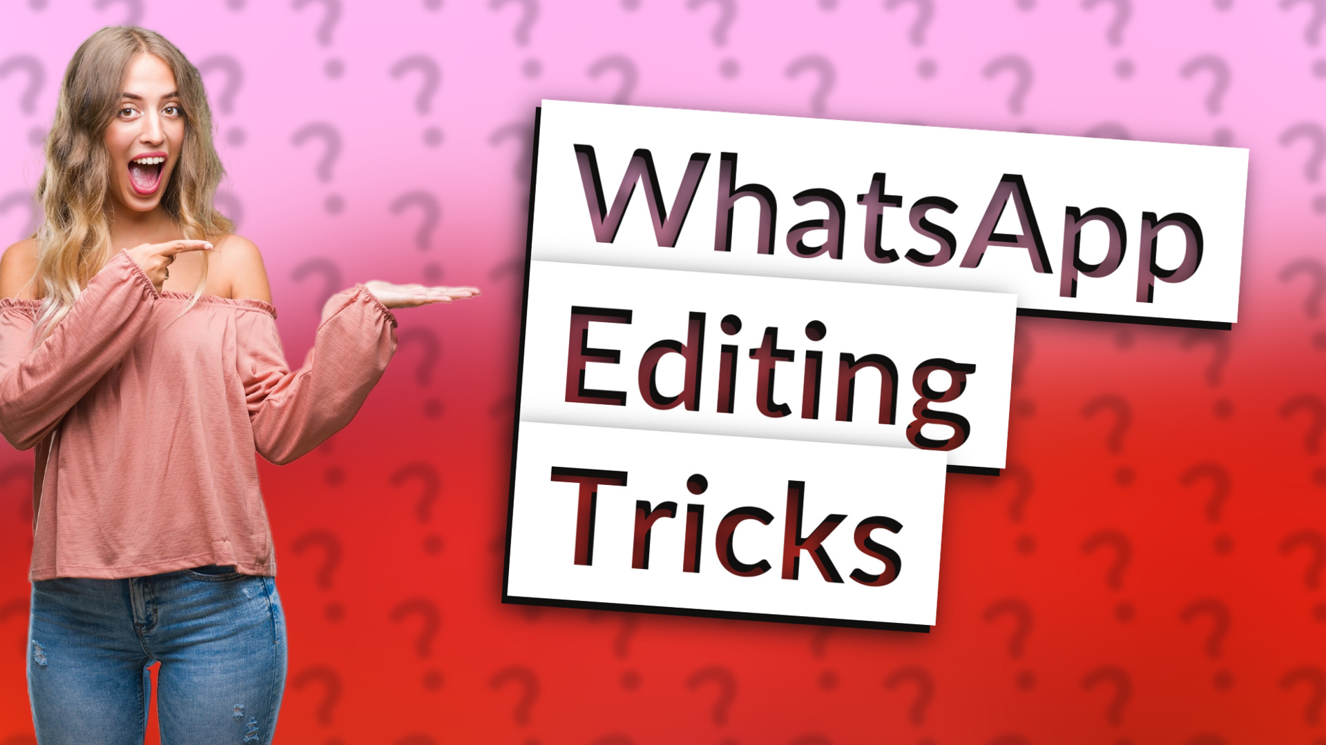 WhatsApp Editing Tricks