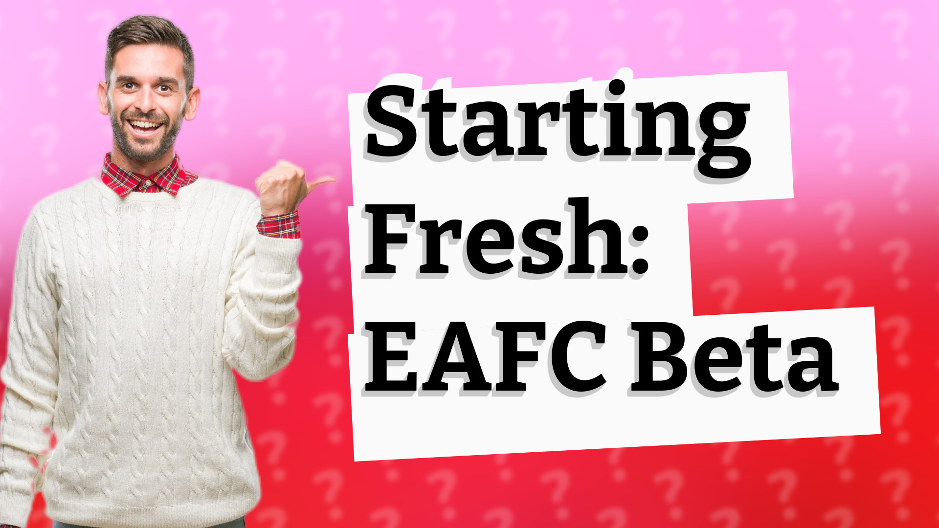 Starting Fresh: EAFC Beta