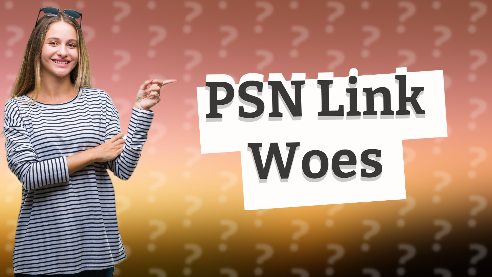 PSN Link Woes