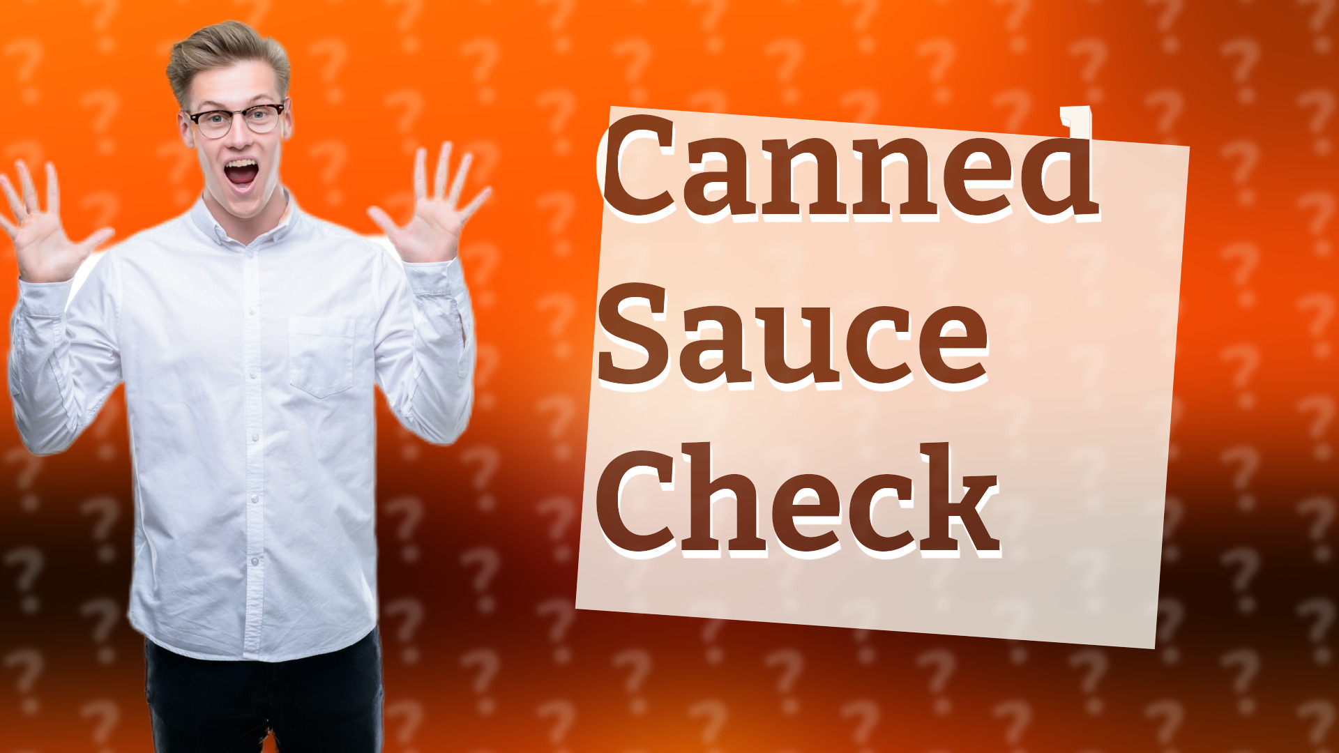 Canned Sauce Check