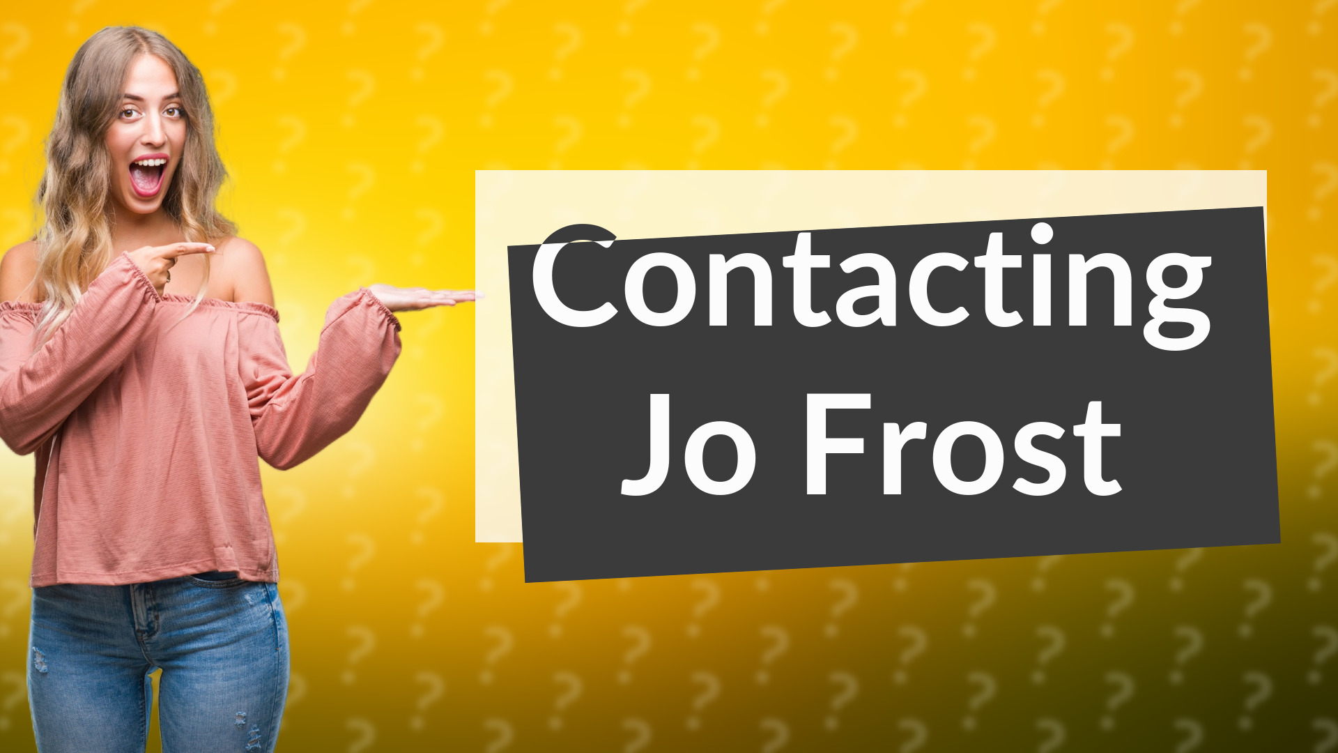 Contacting Jo Frost