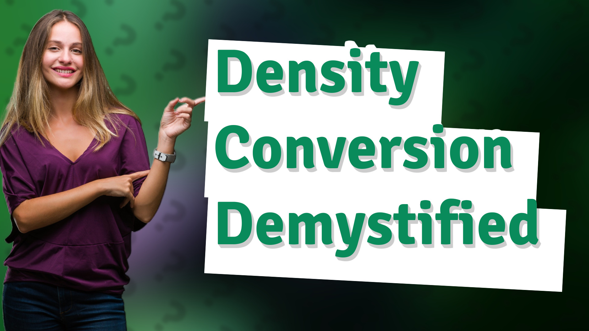 Density Conversion Demystified