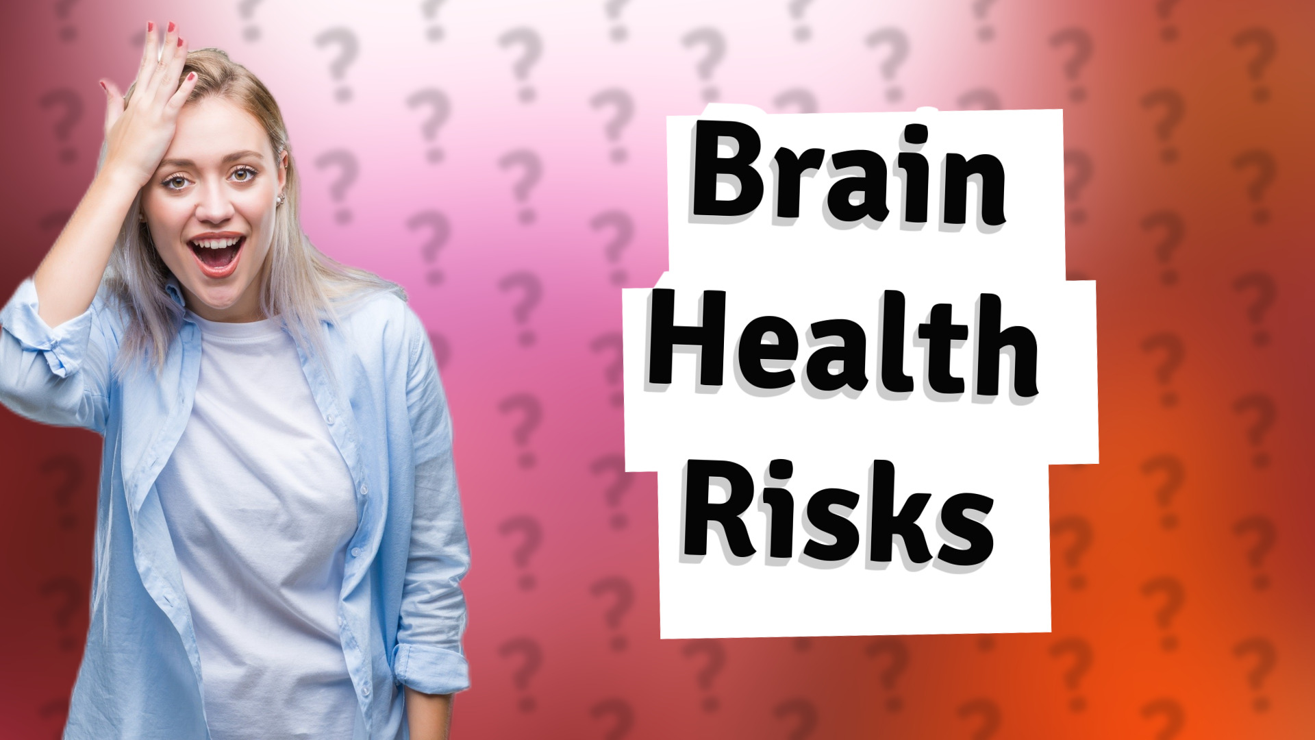 Brain Health Risks