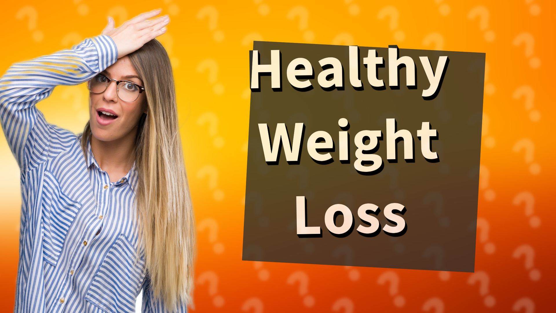 Healthy Weight Loss