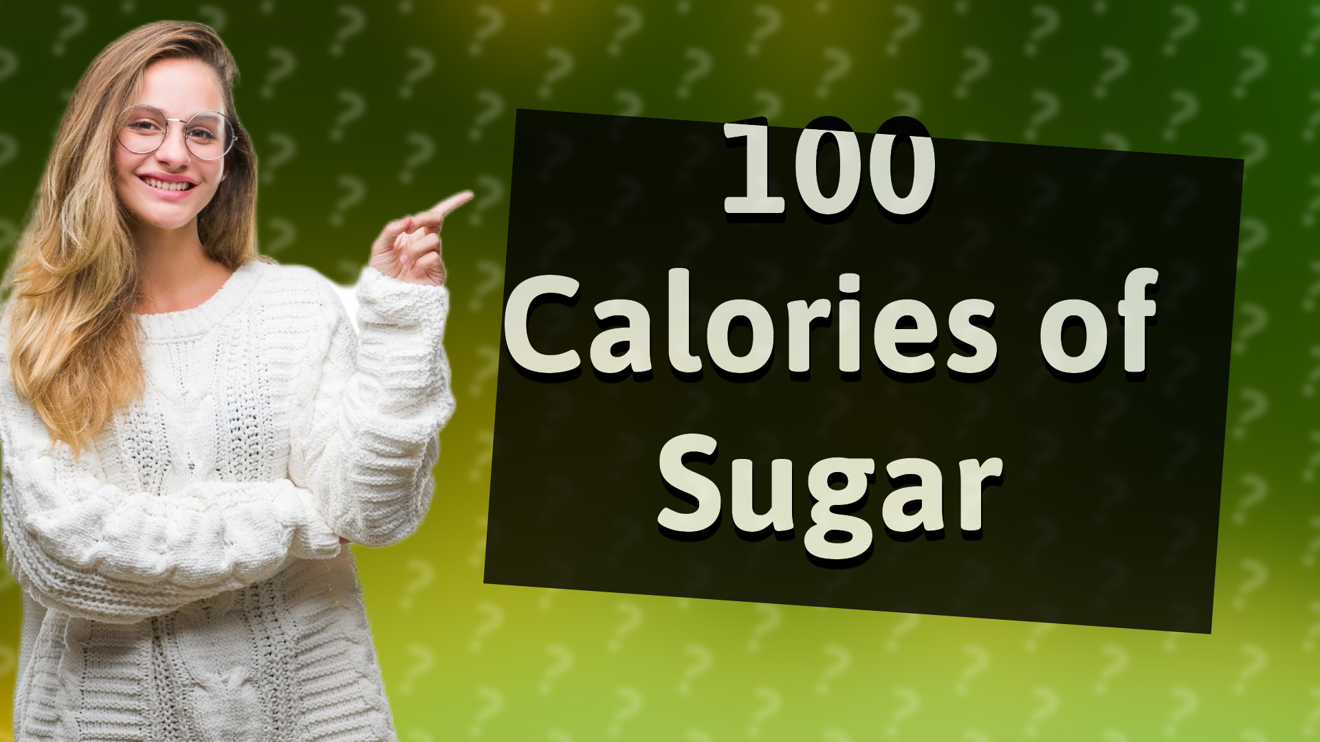 100 Calories of Sugar