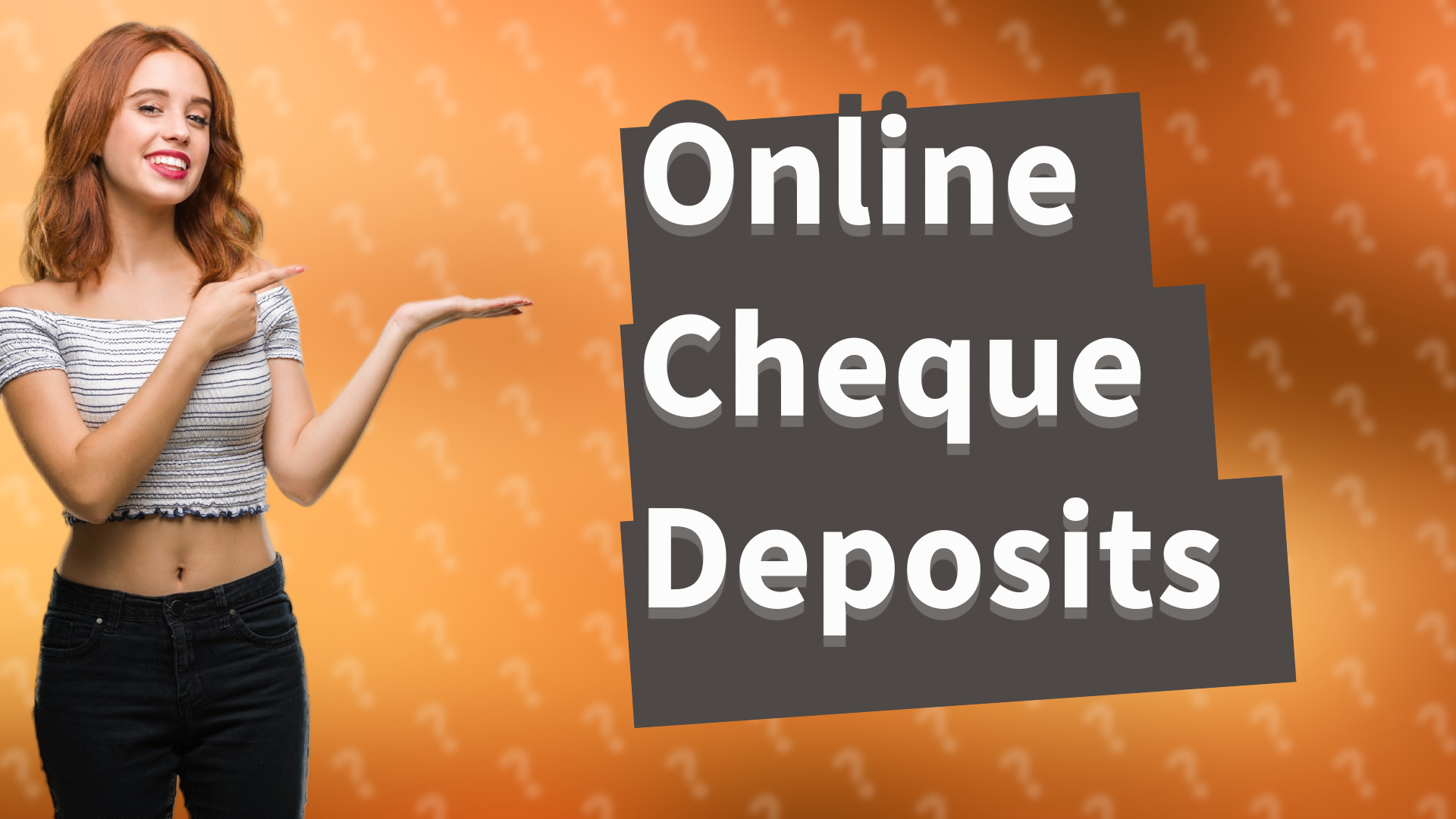 Online Cheque Deposits