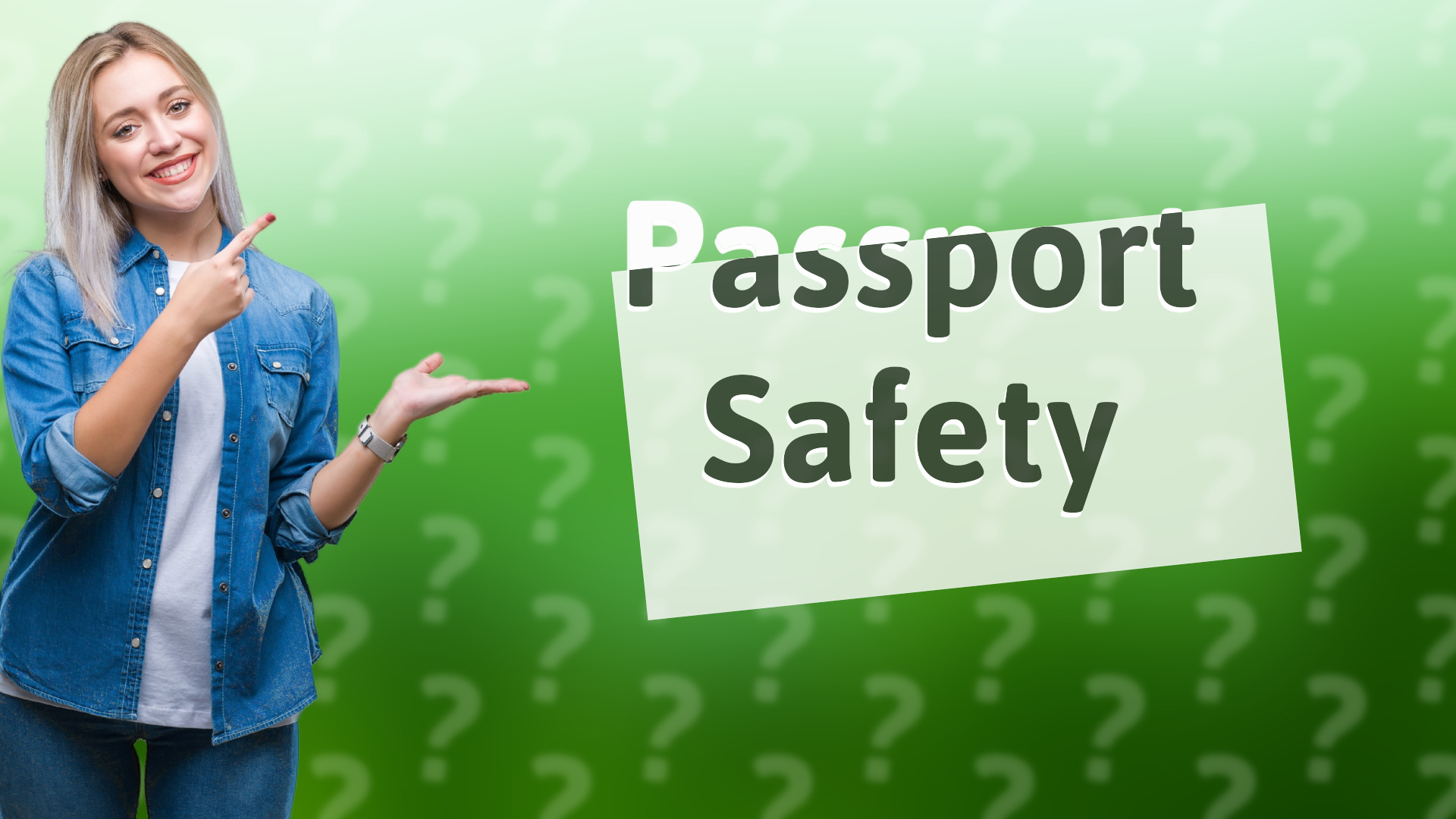 Passport Safety