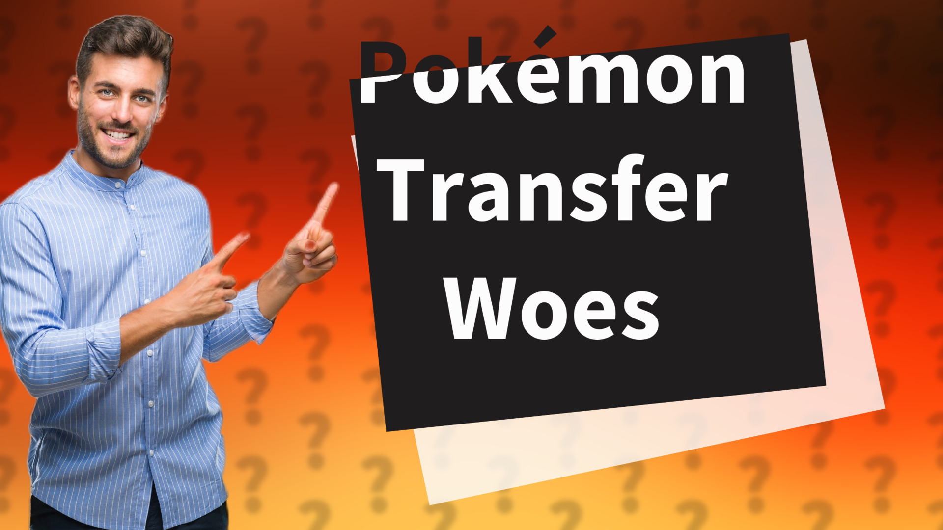 Pokémon Transfer Woes