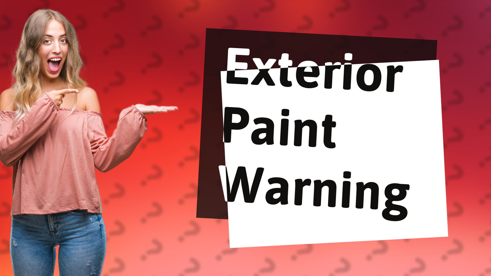 Exterior Paint Warning