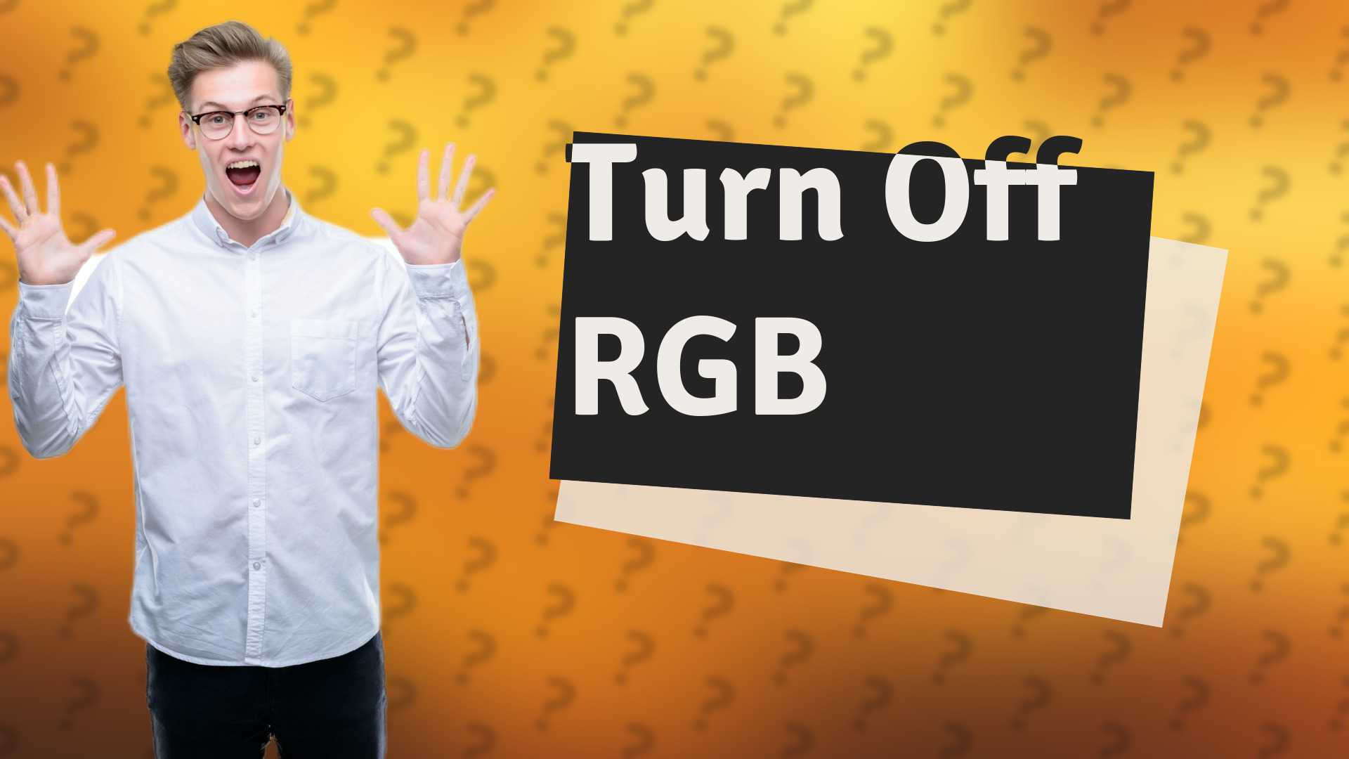 Turn Off RGB