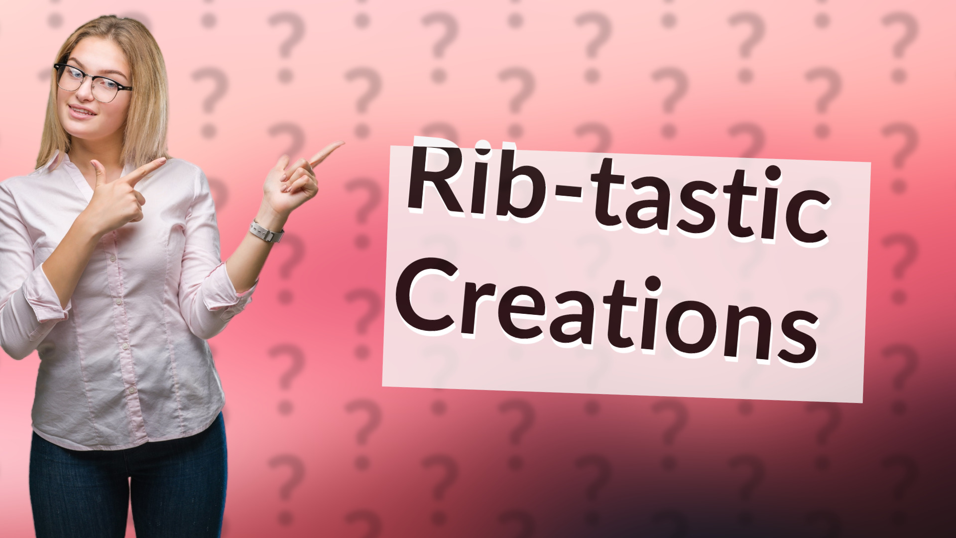 Rib-tastic Creations
