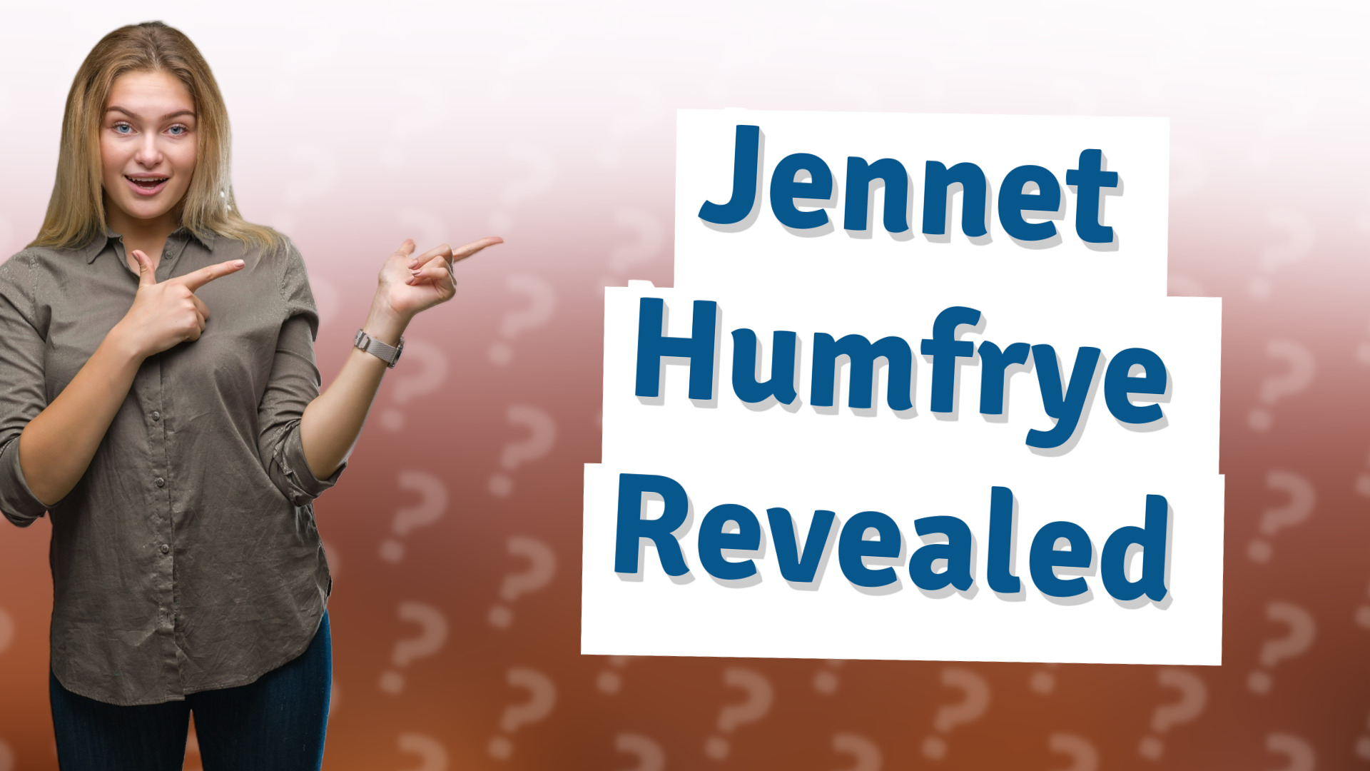 Jennet Humfrye Revealed