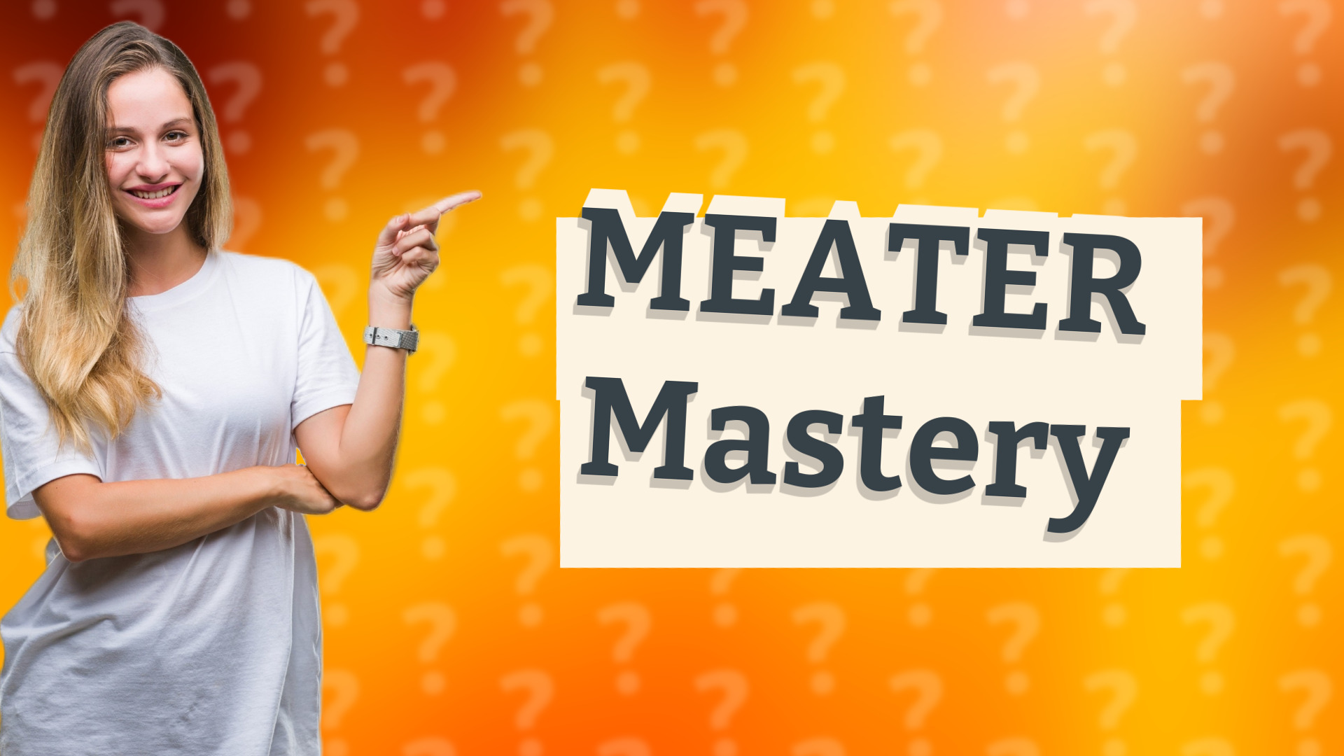 MEATER Mastery