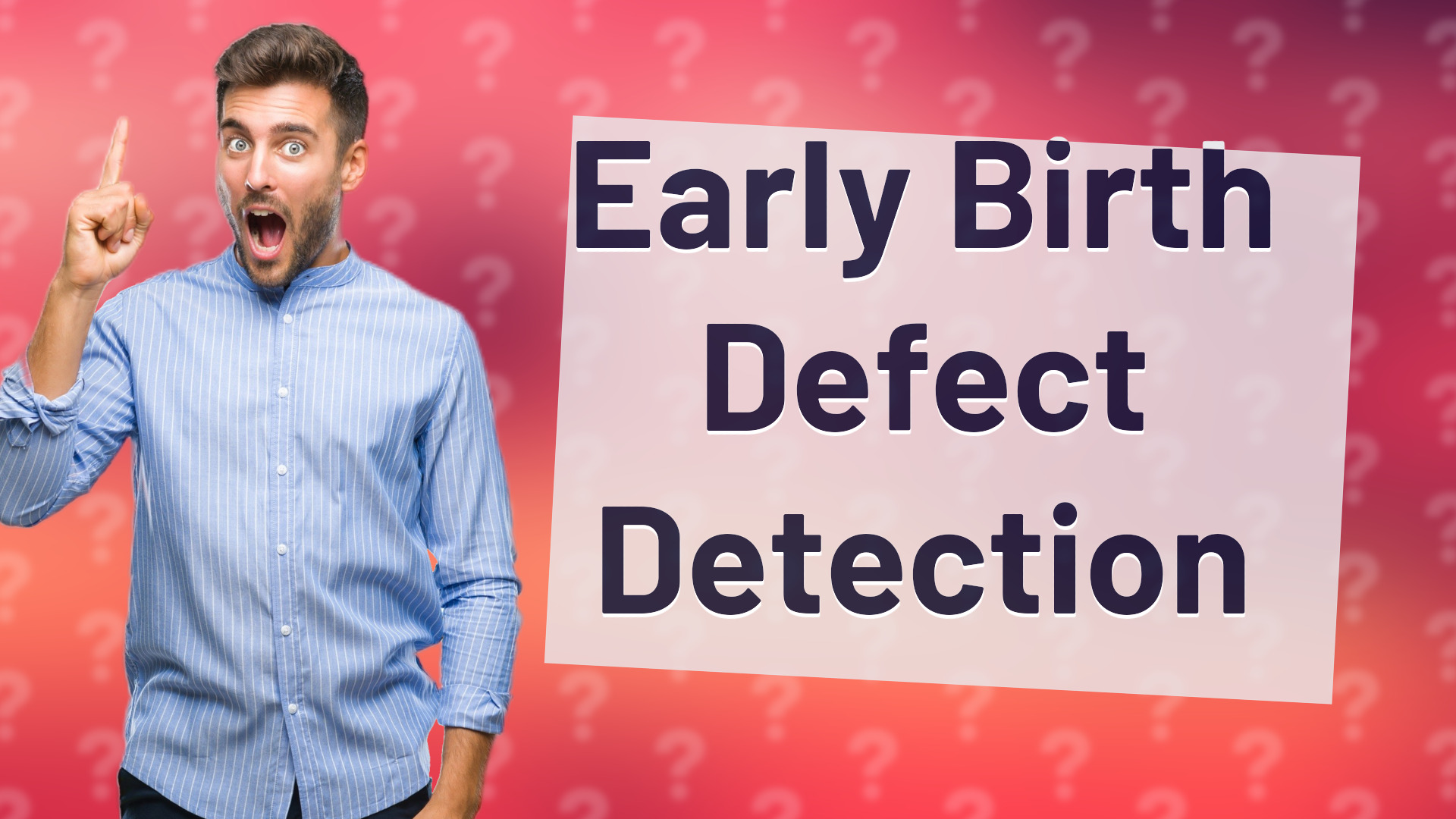 Early Birth Defect Detection