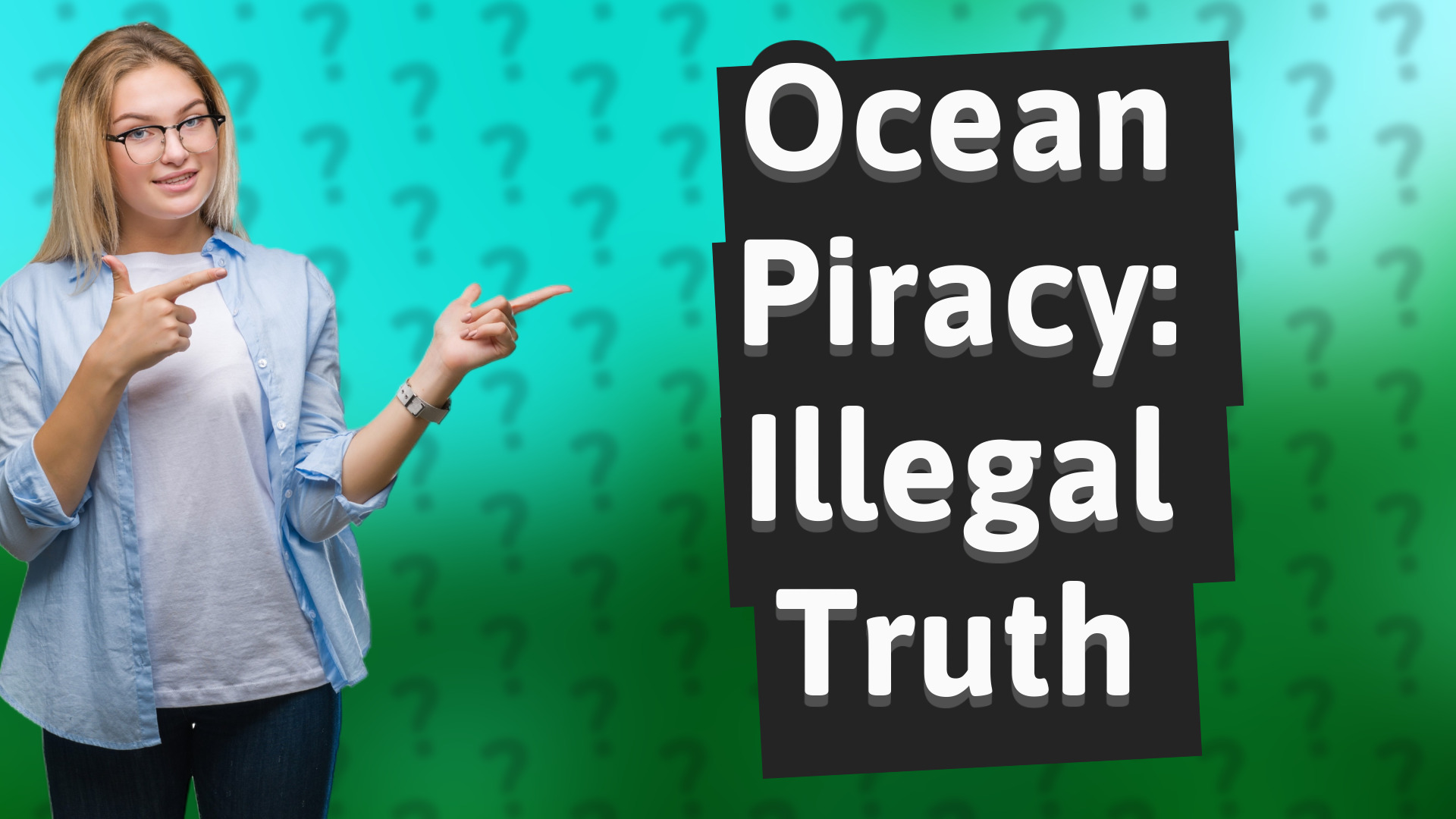 Ocean Piracy: Illegal Truth