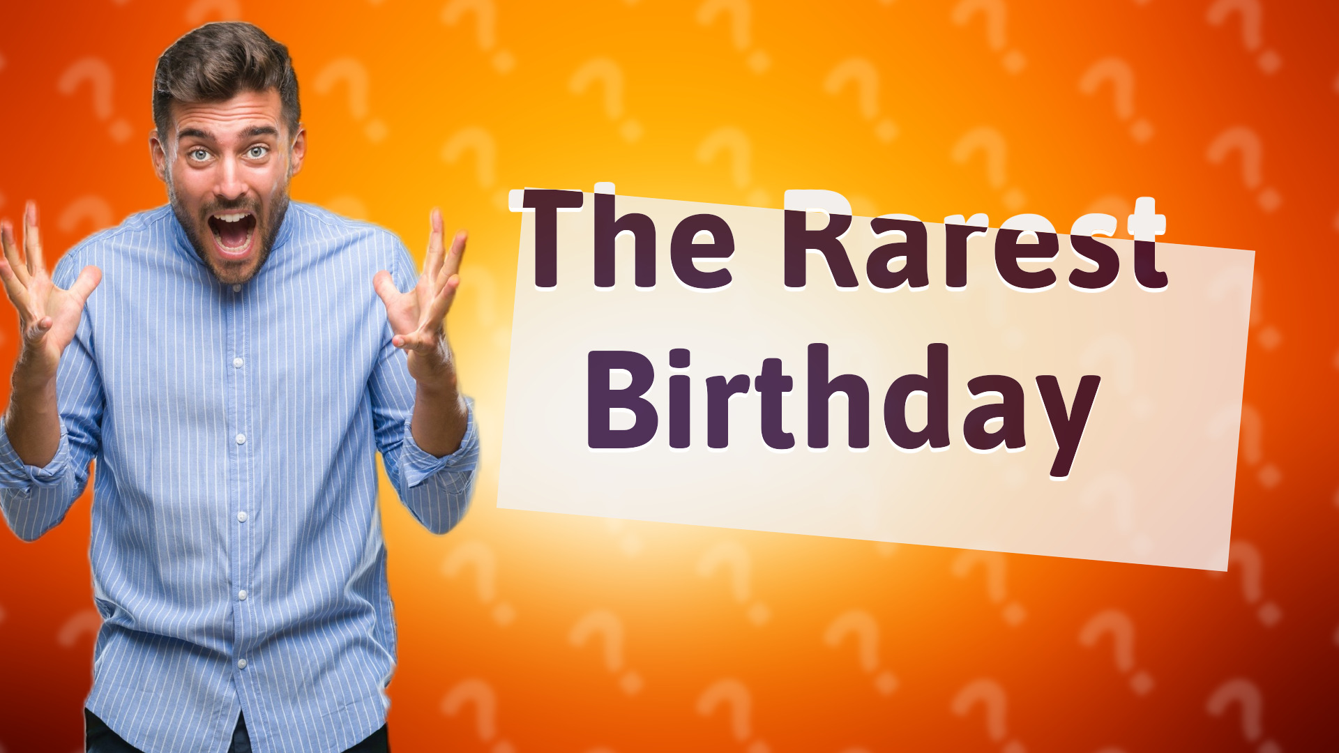 The Rarest Birthday