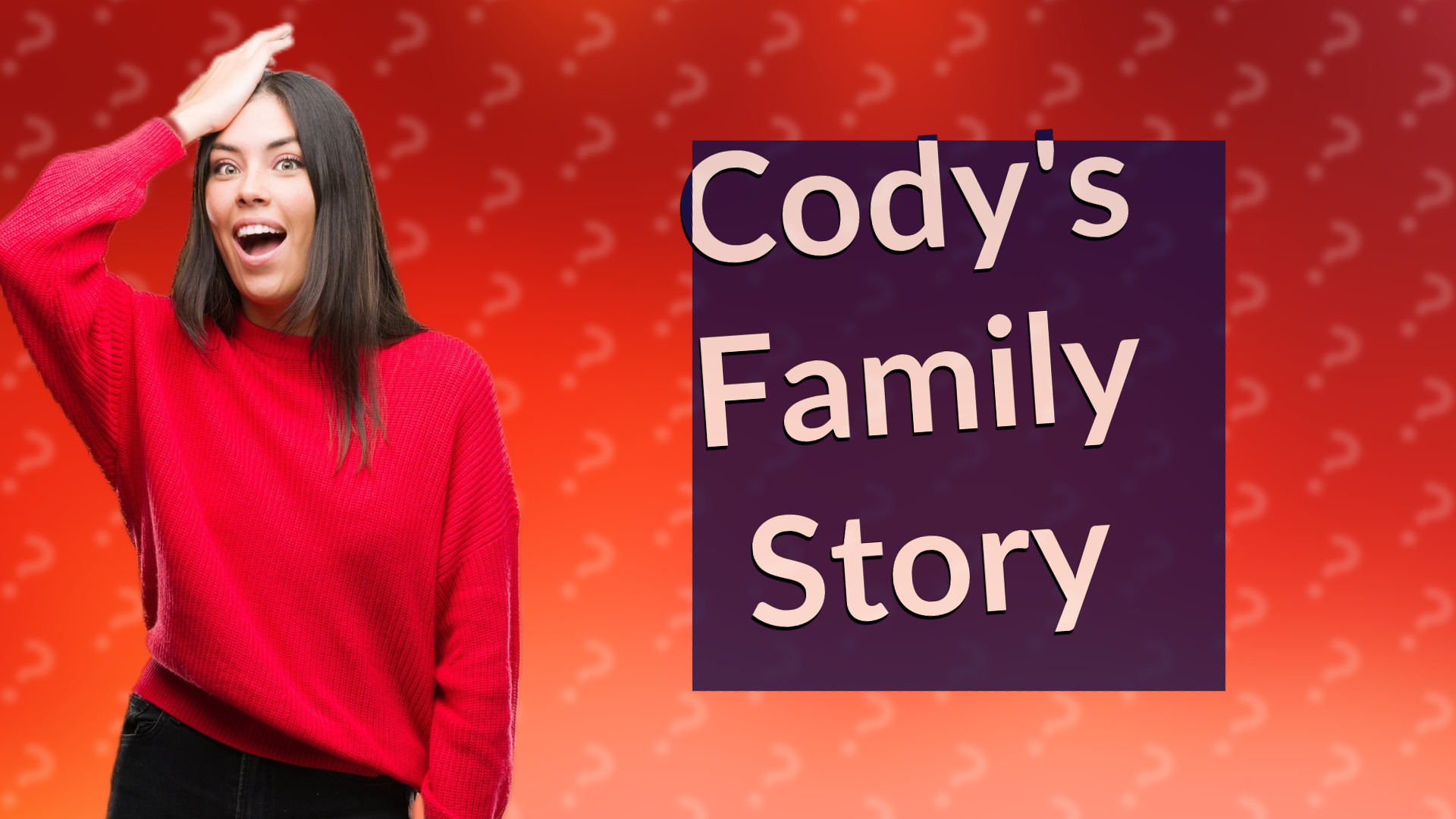 Cody's Family Story