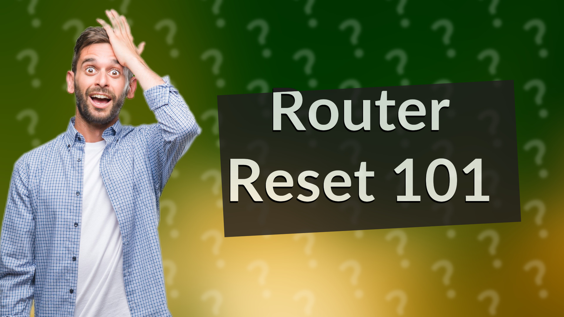Router Reset 101