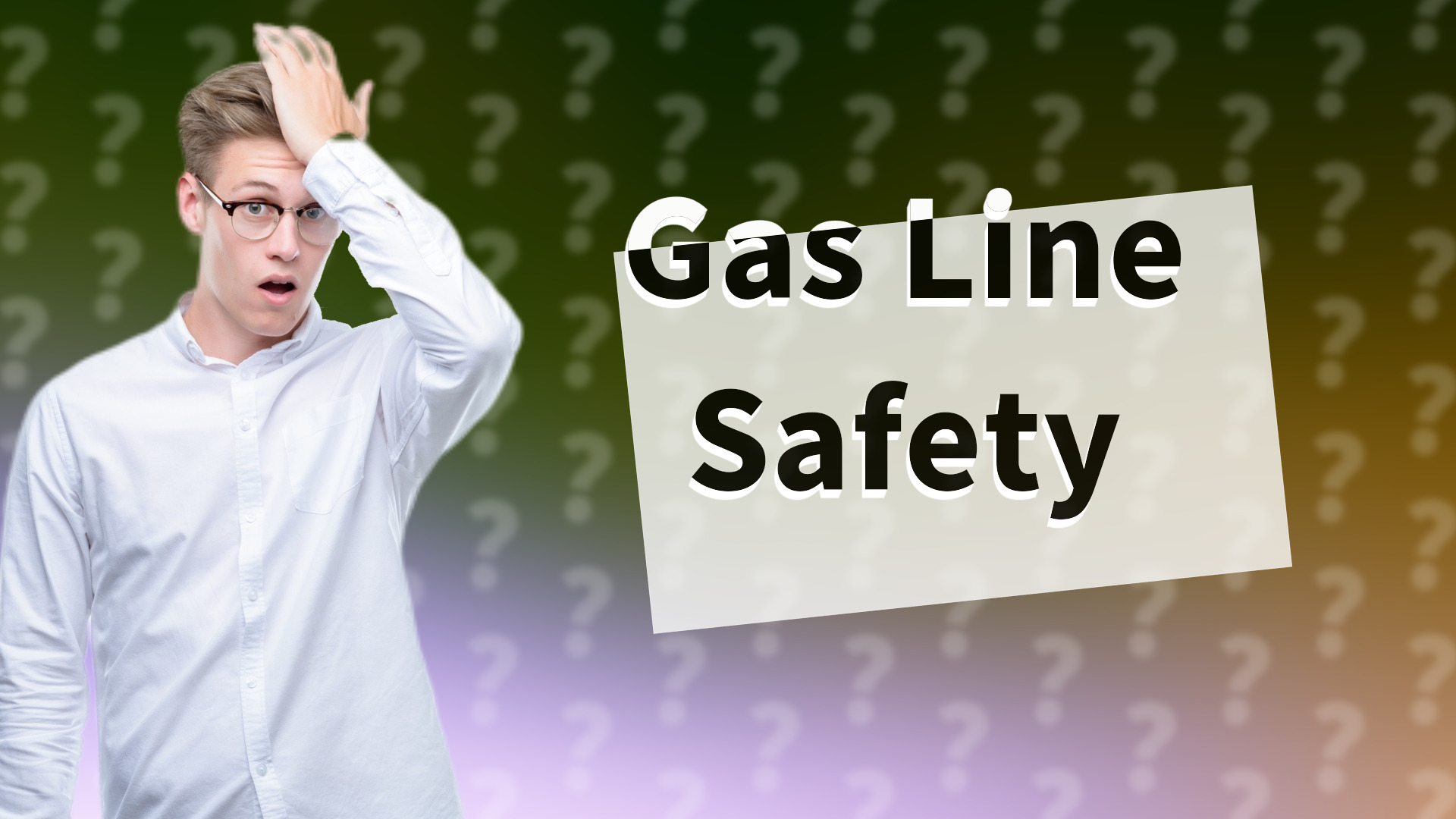 Gas Line Safety