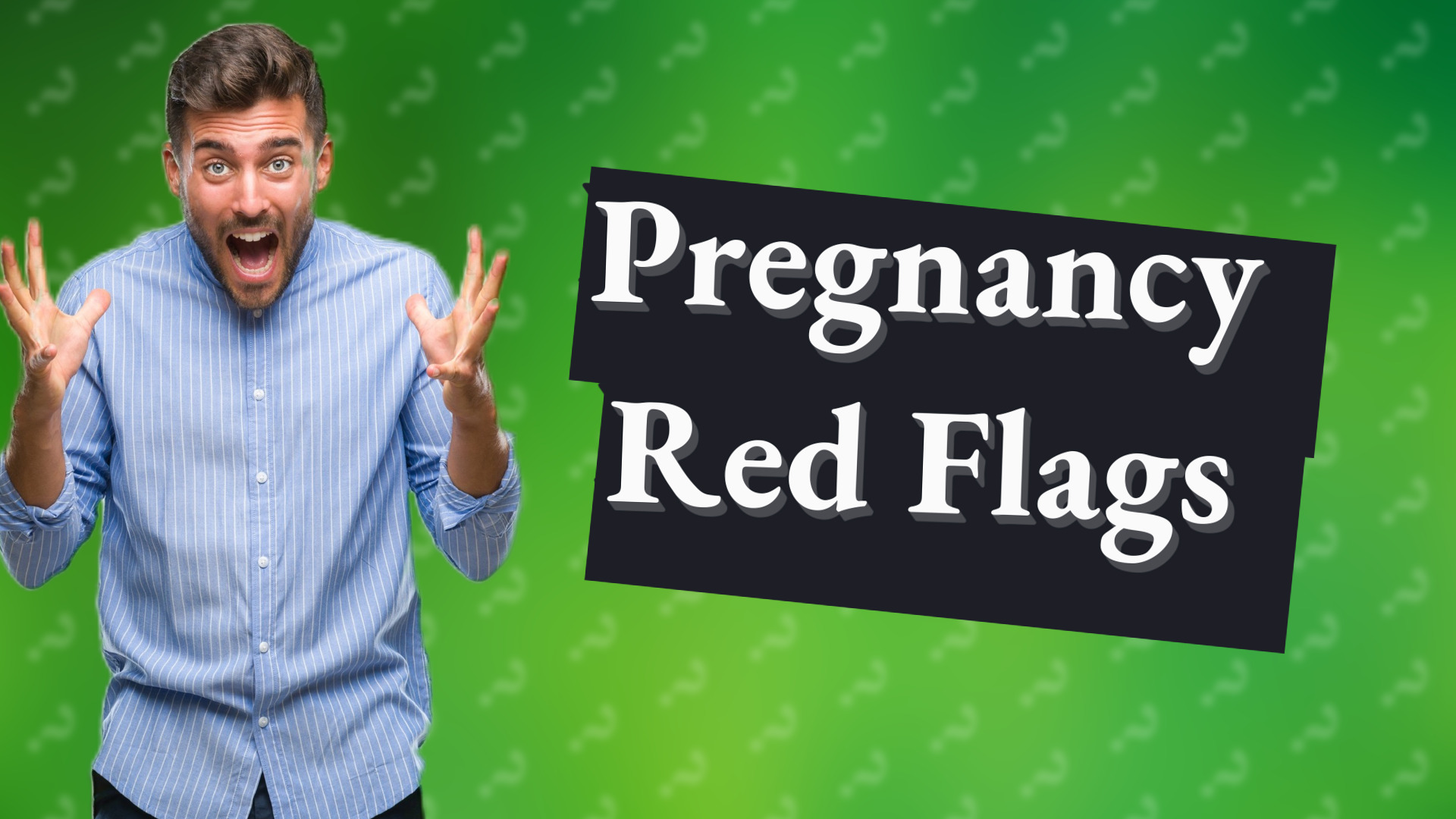 Pregnancy Red Flags