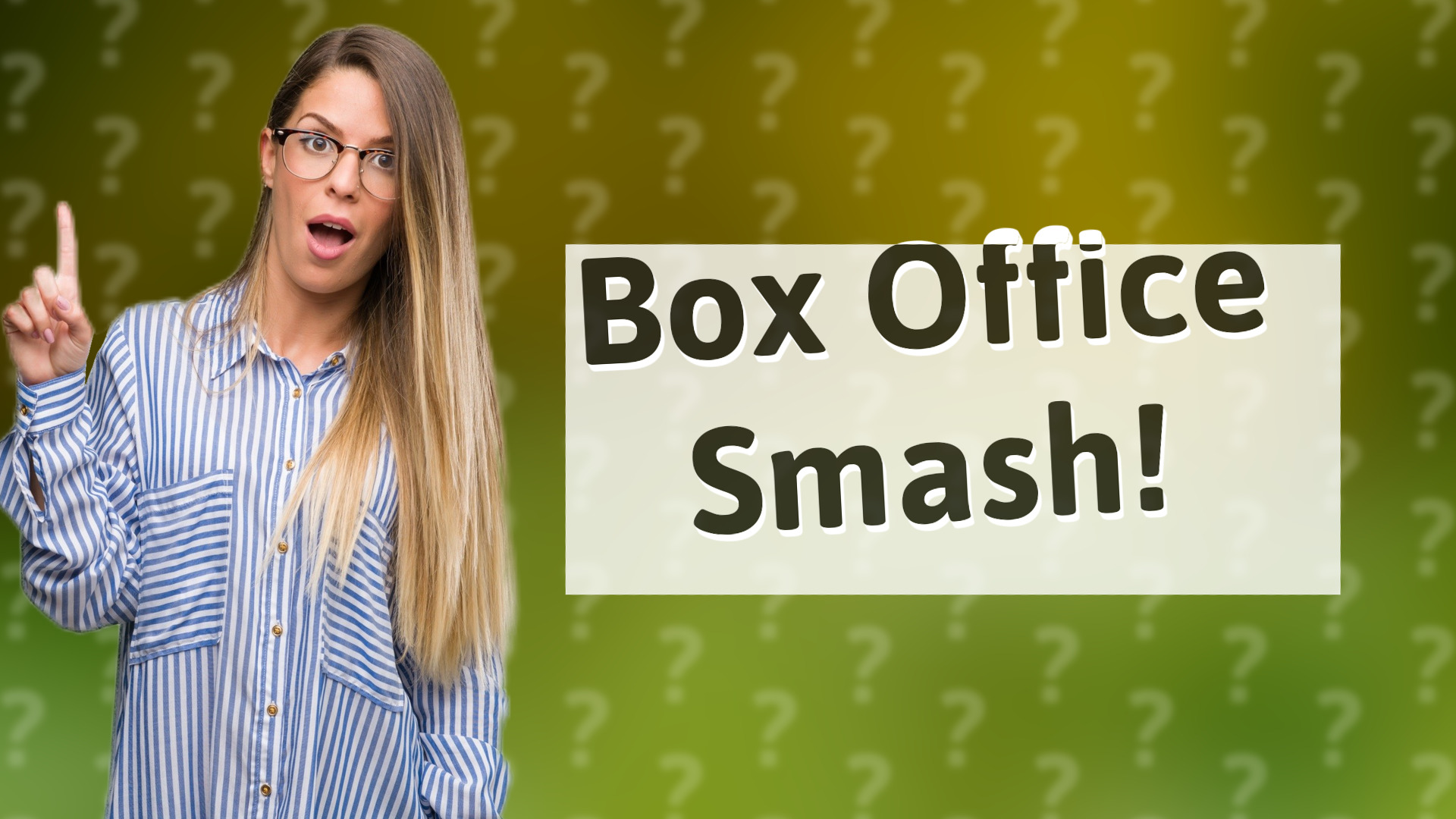 Box Office Smash!