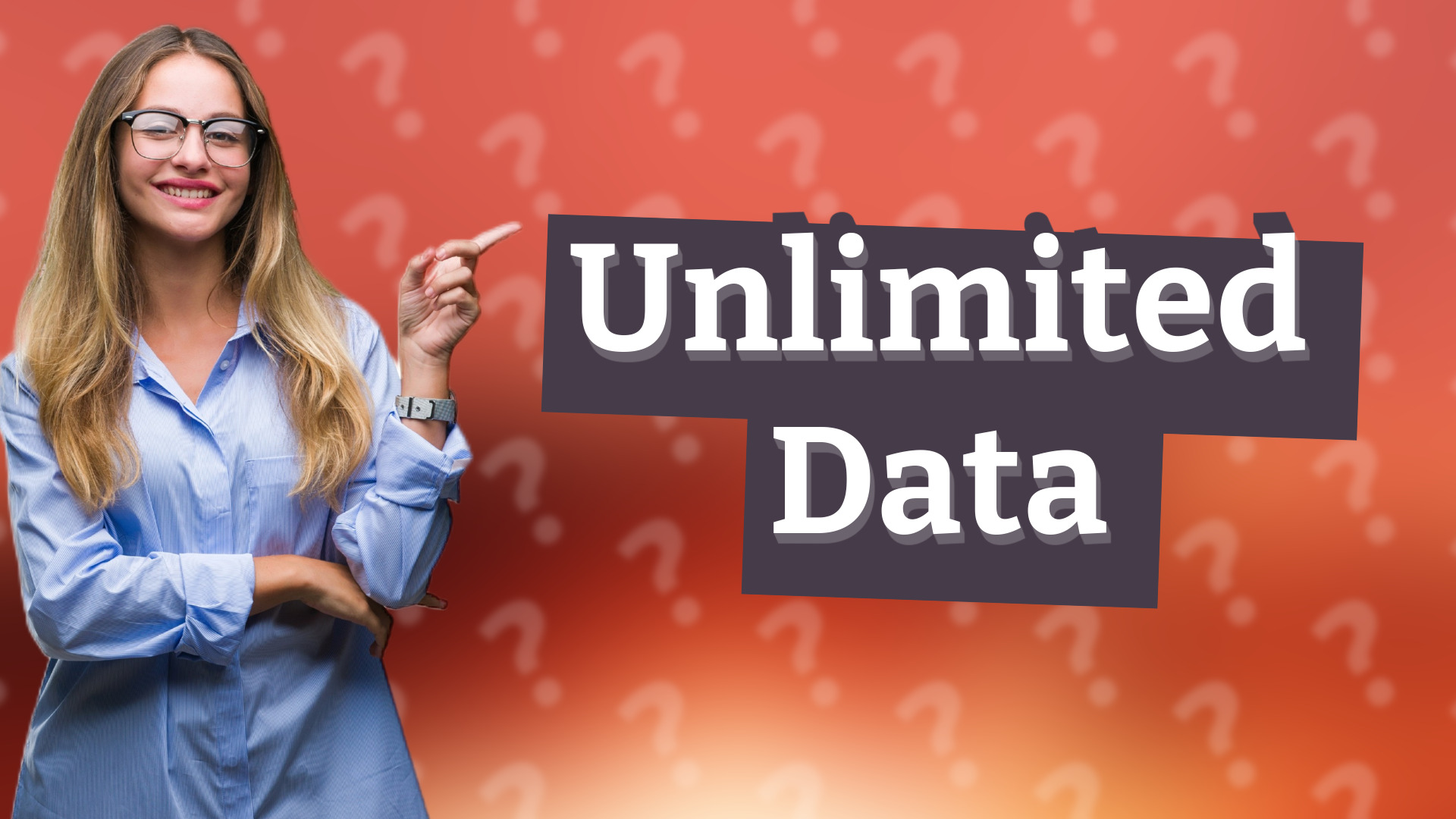 Unlimited Data