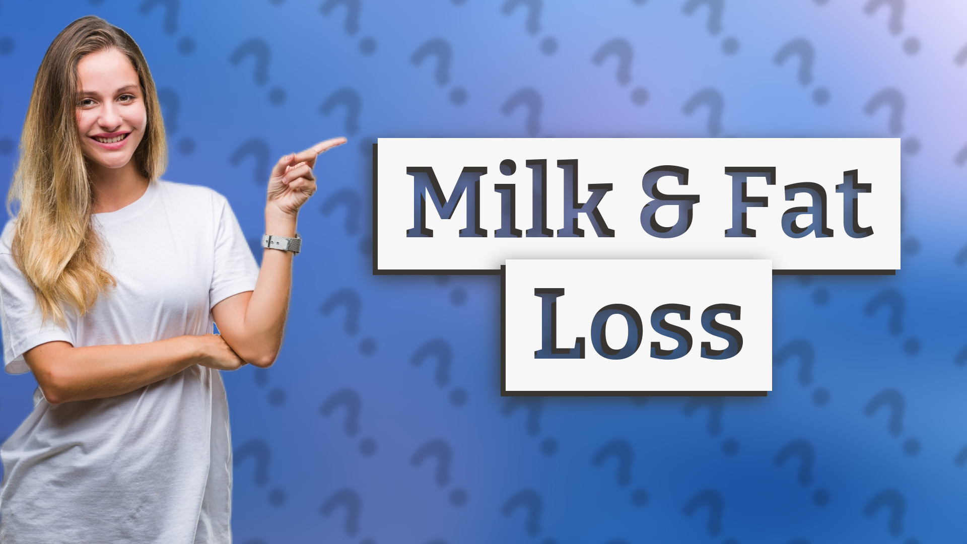 Milk & Fat Loss