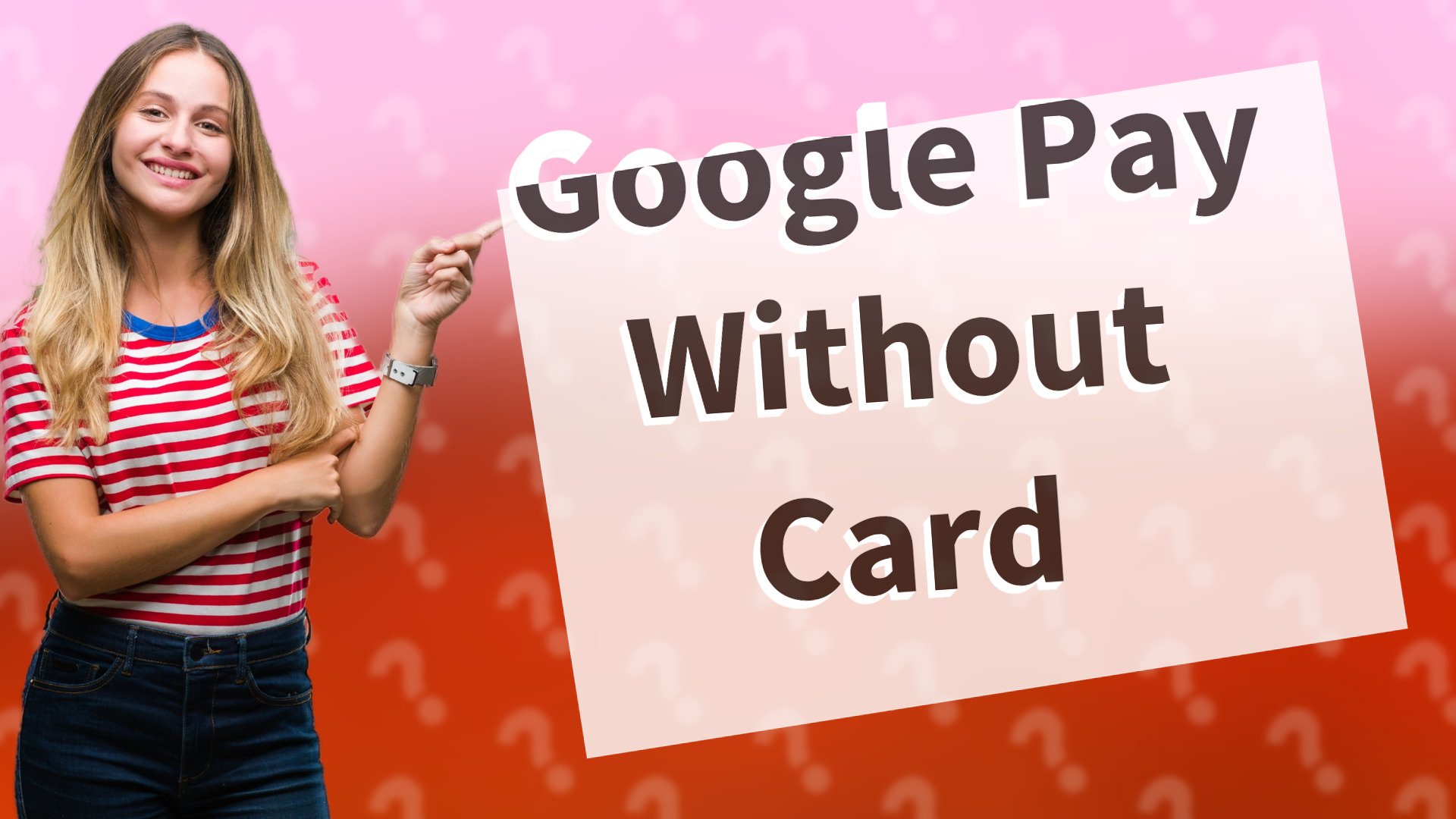 Google Pay Without Card