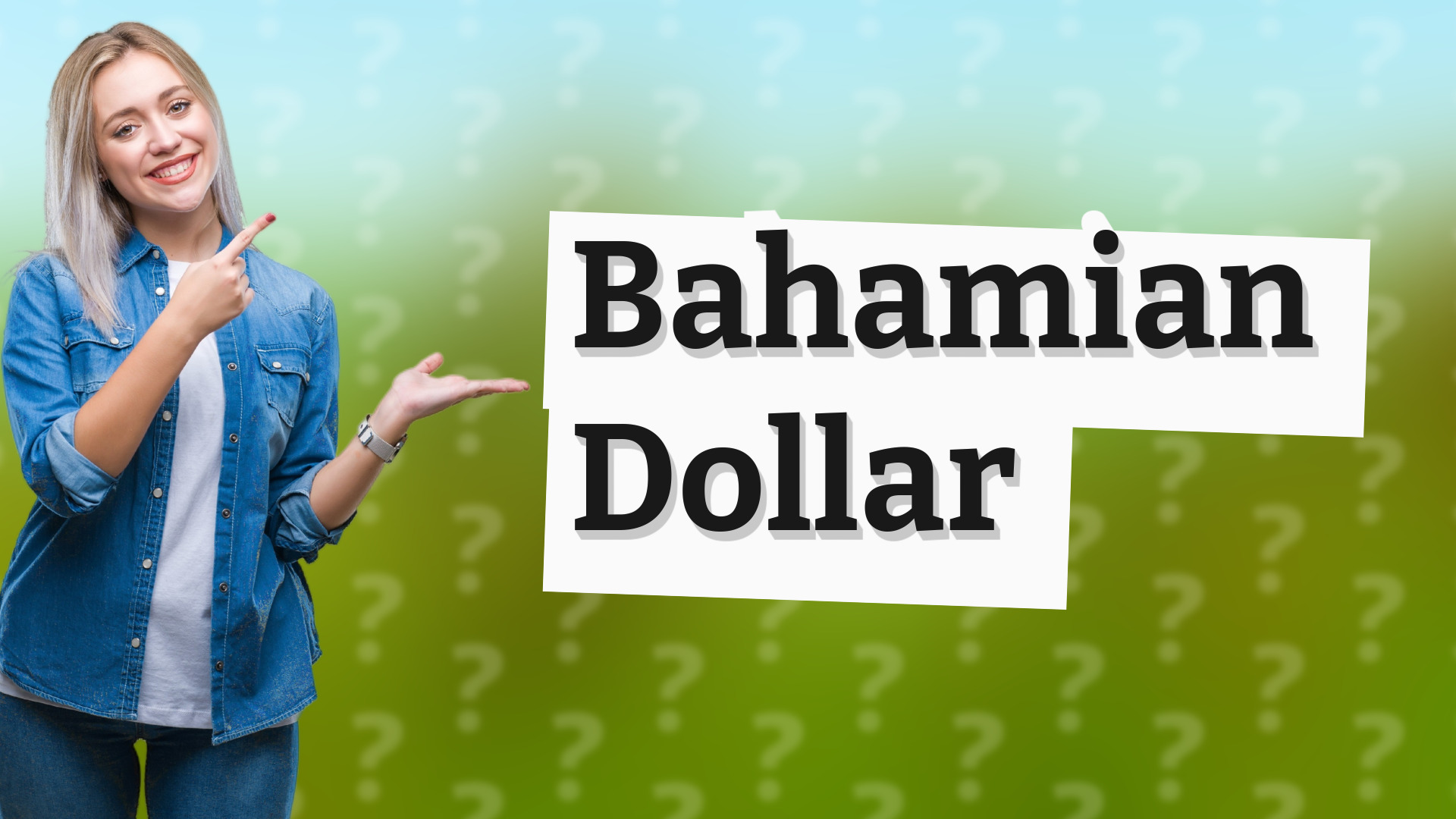 Bahamian Dollar