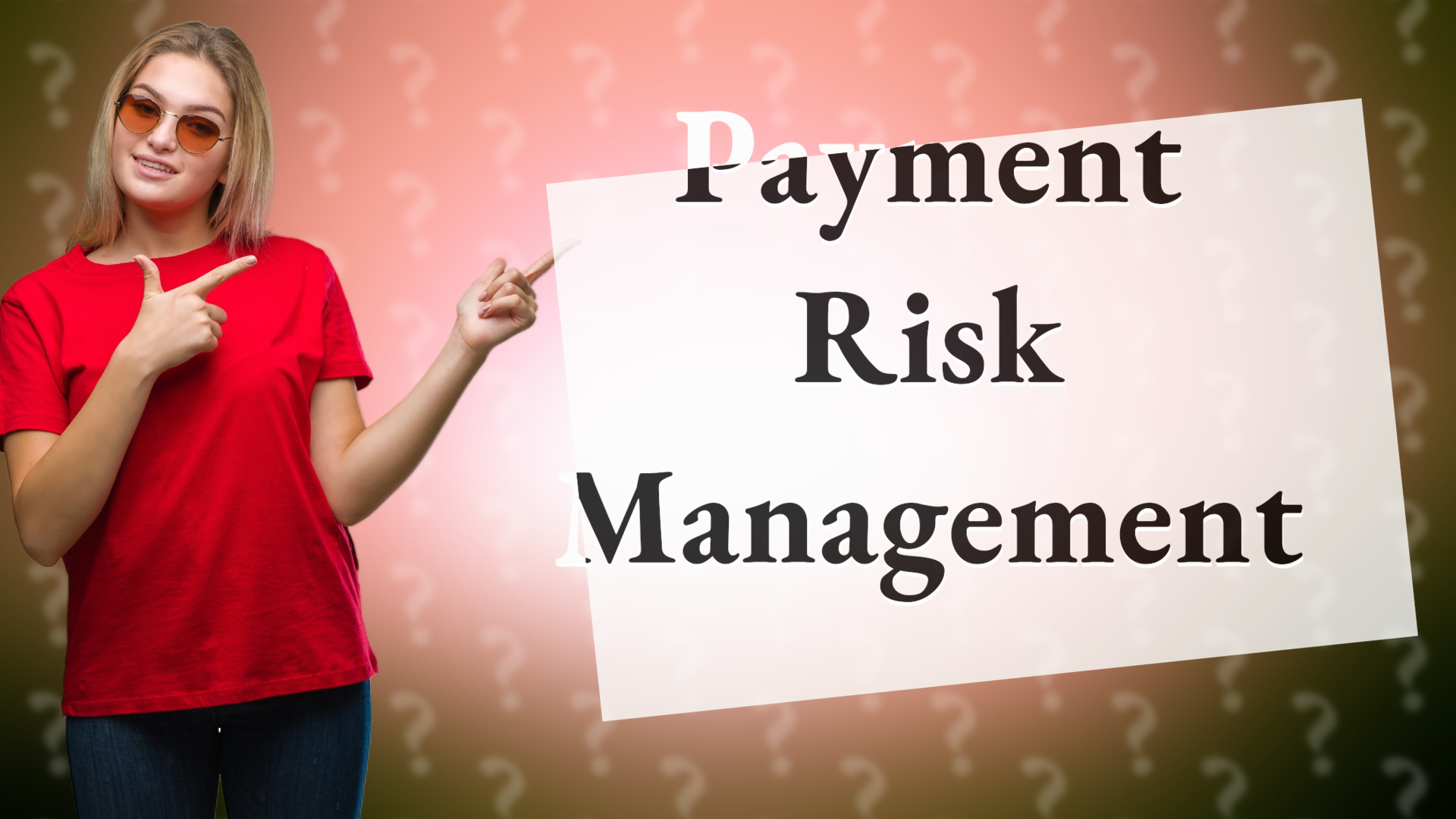 Payment Risk Management