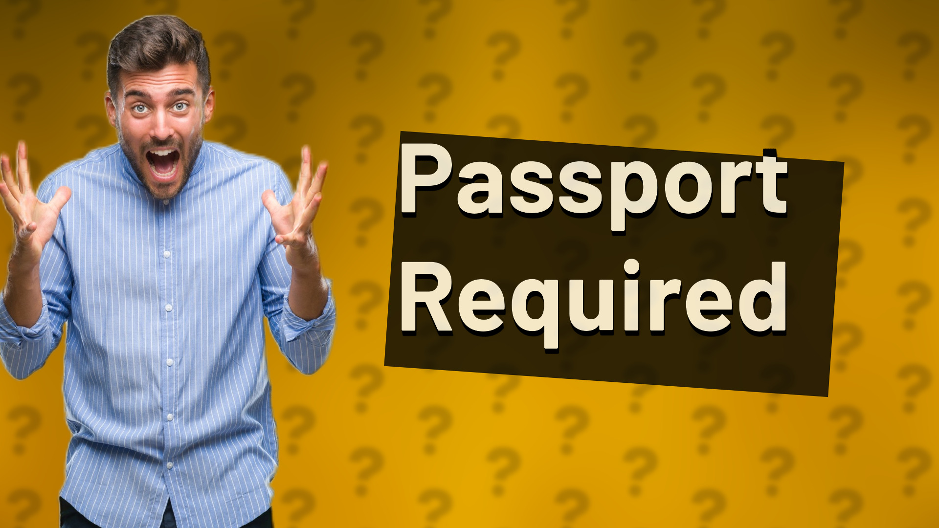 Passport Required