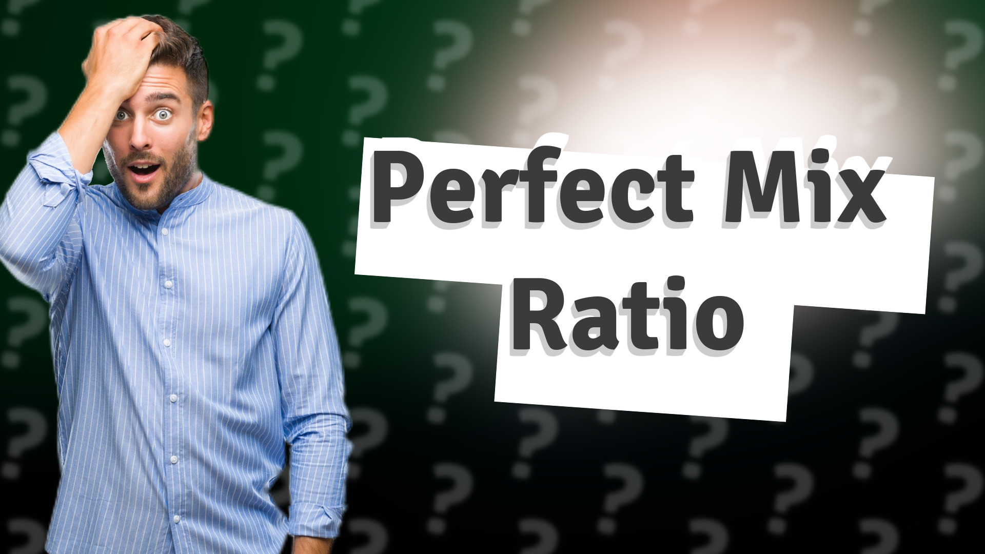 Perfect Mix Ratio