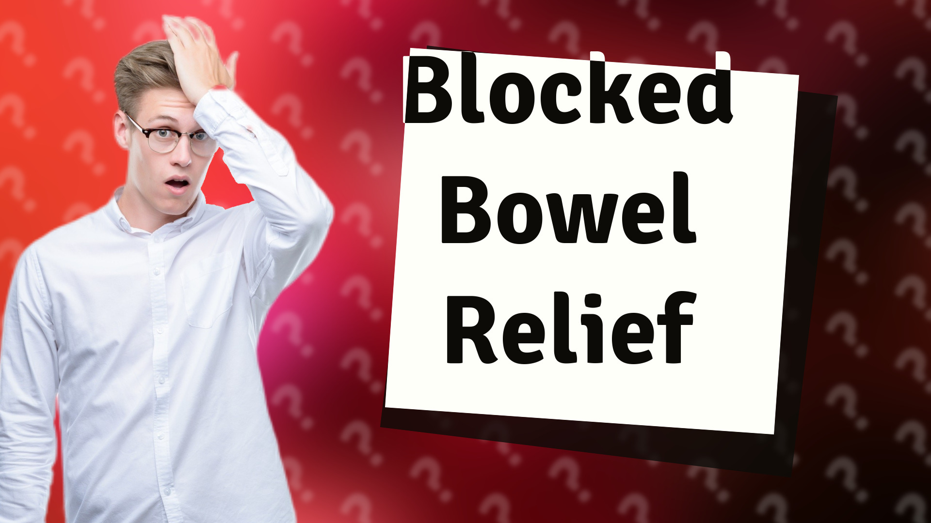 Blocked Bowel Relief