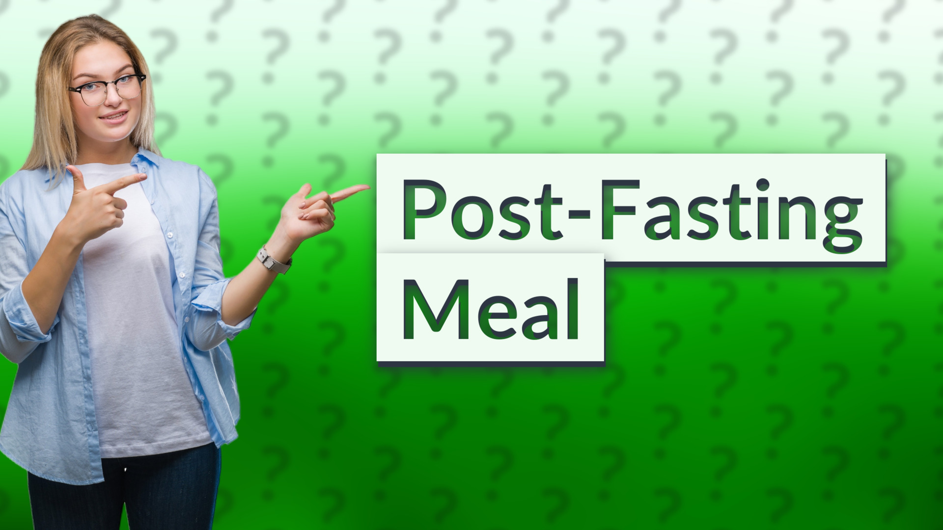 Post-Fasting Meal