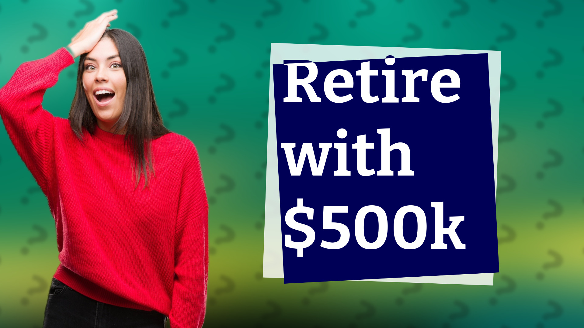 Retire with $500k