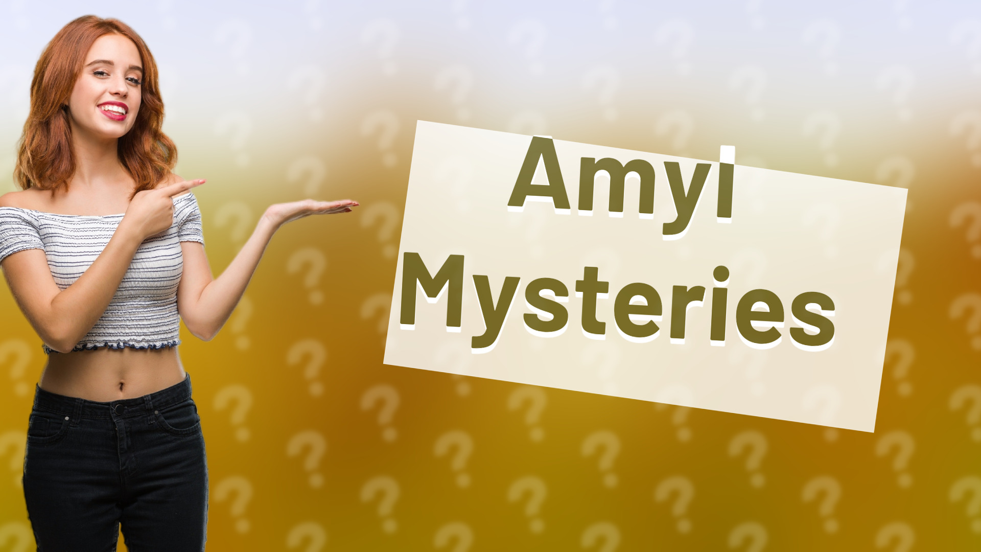 Amyl Mysteries