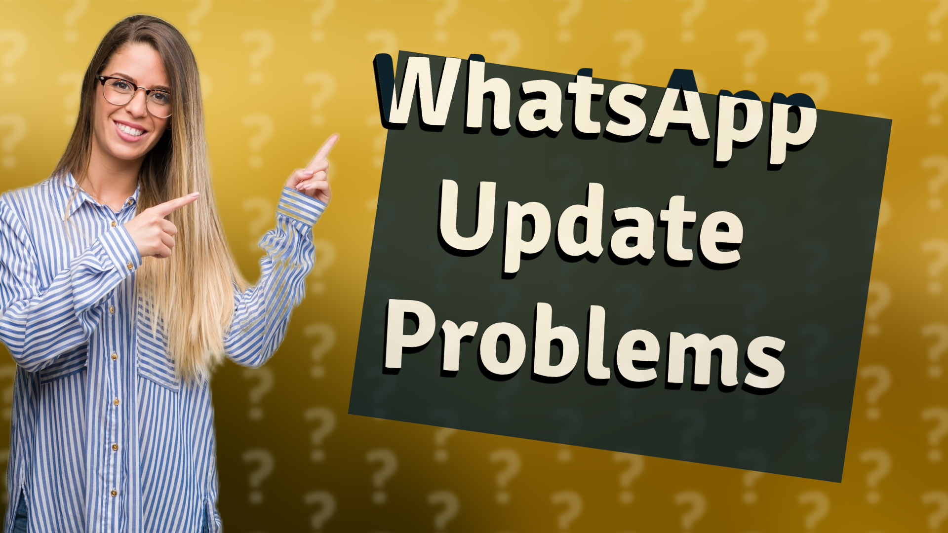 WhatsApp Update Problems
