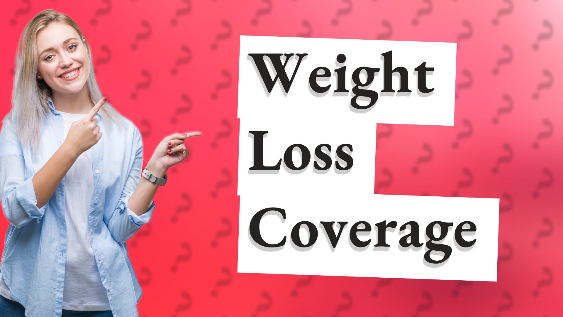 Weight Loss Coverage