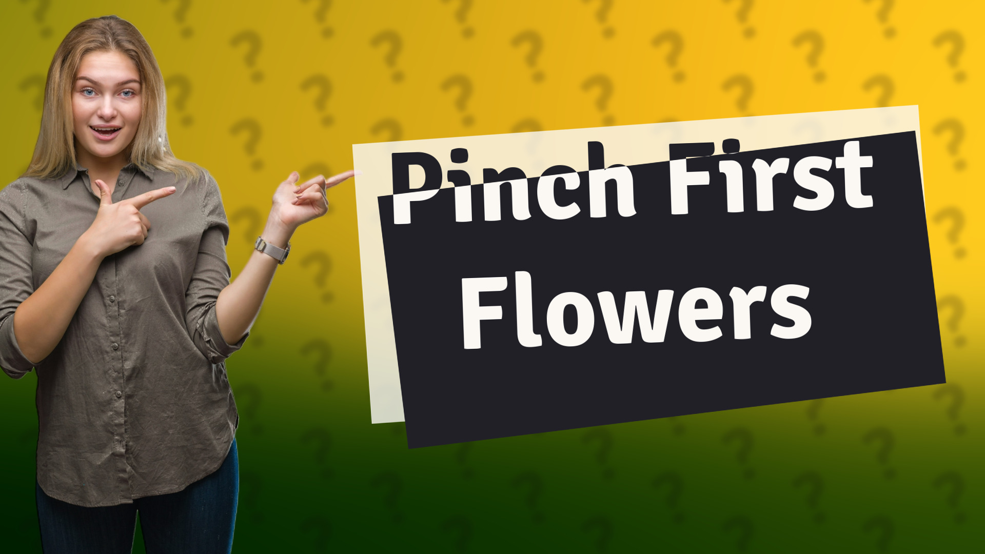 Pinch First Flowers