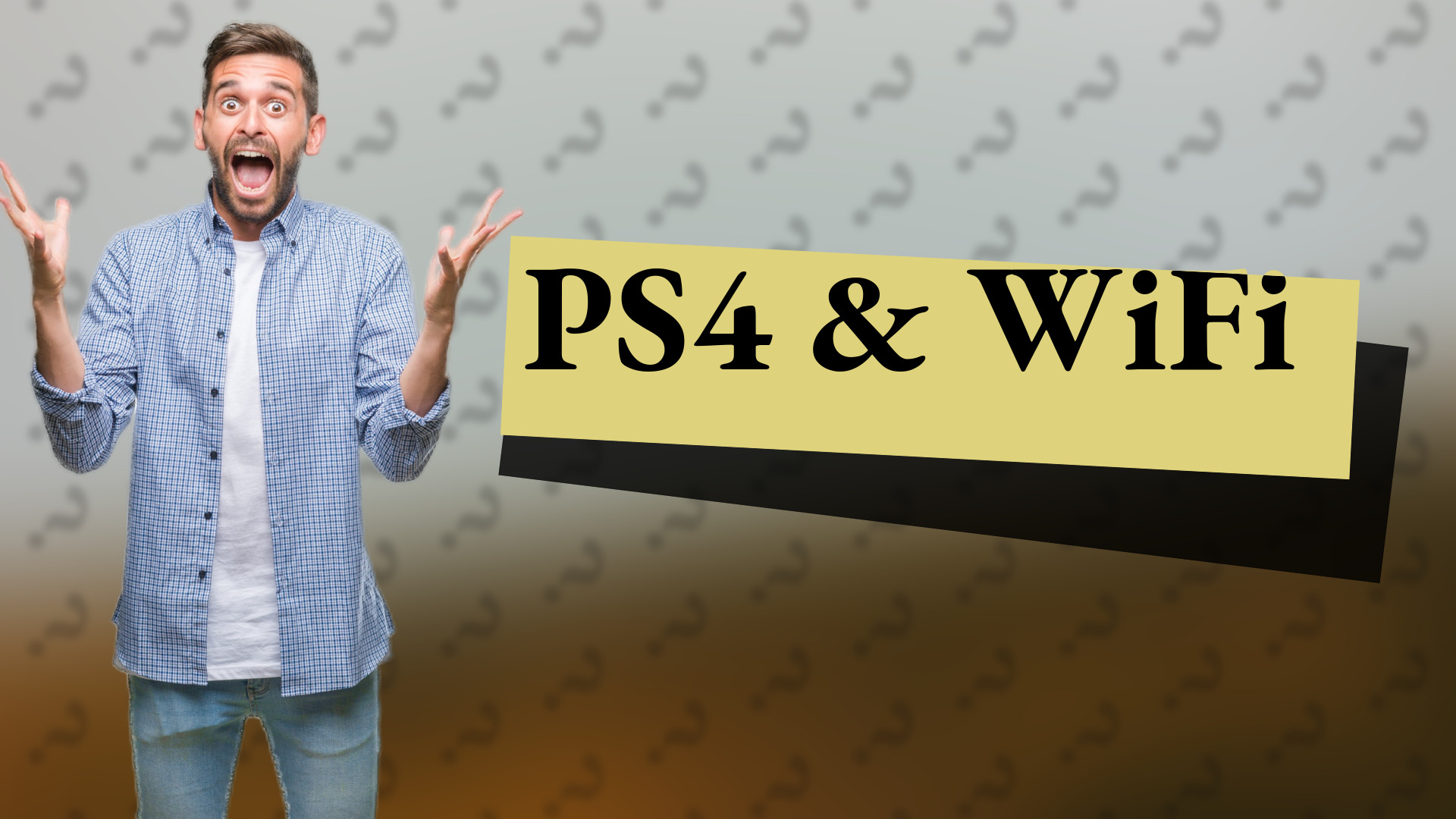 PS4 & WiFi