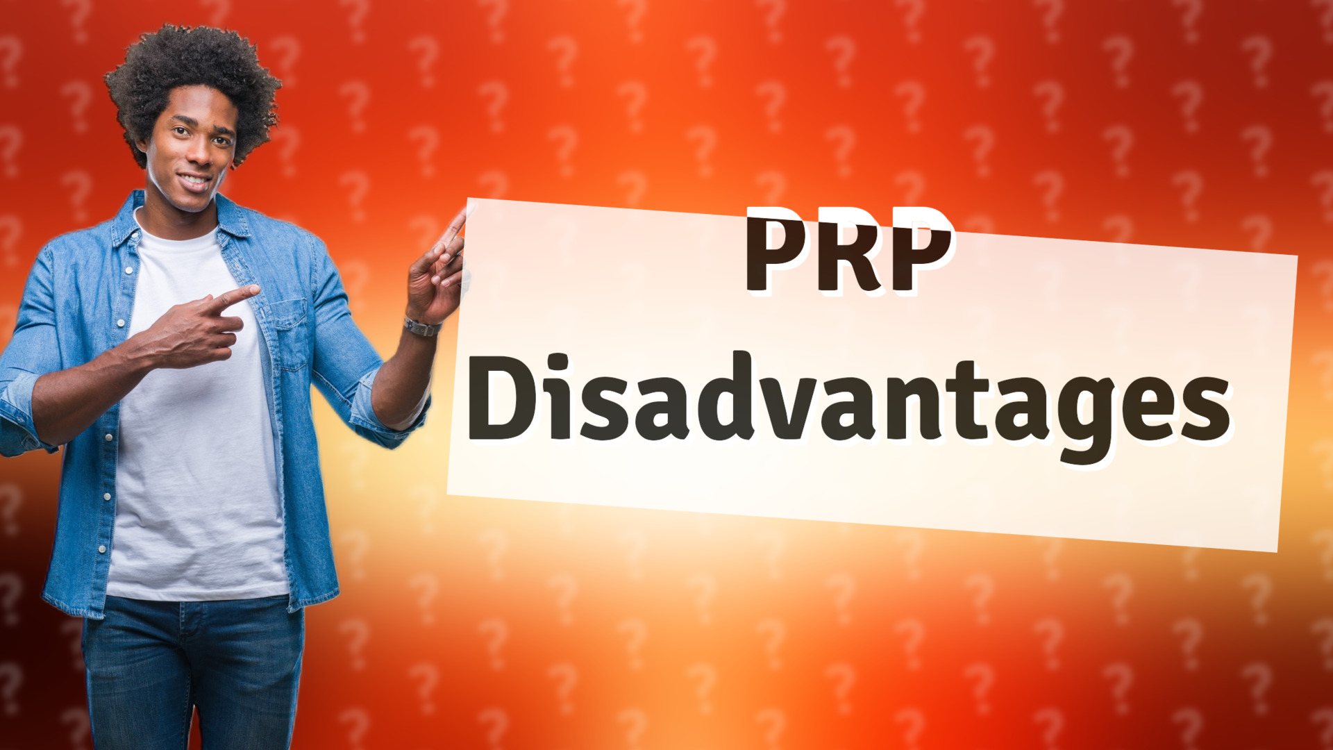 PRP Disadvantages