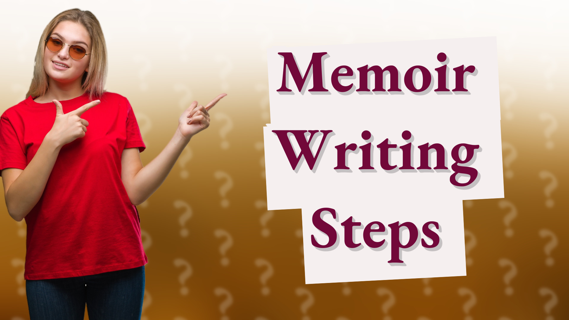 Memoir Writing Steps