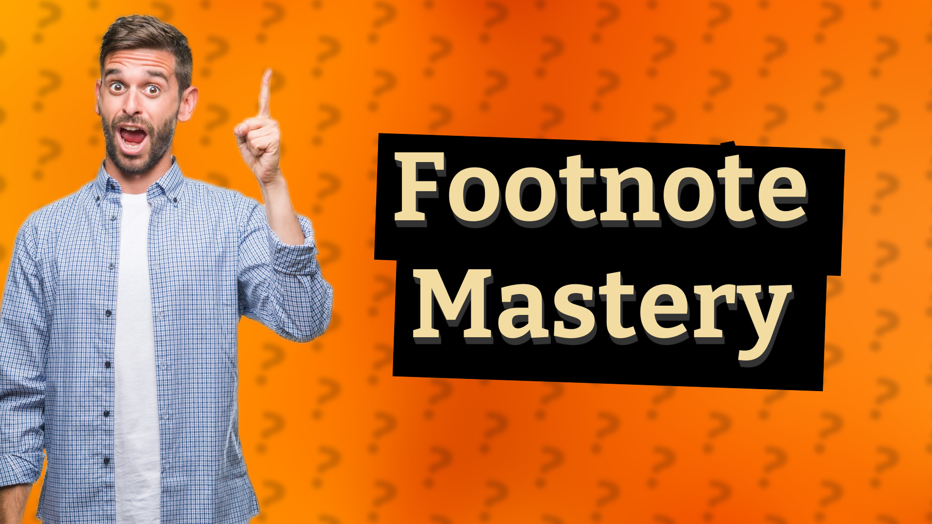 Footnote Mastery