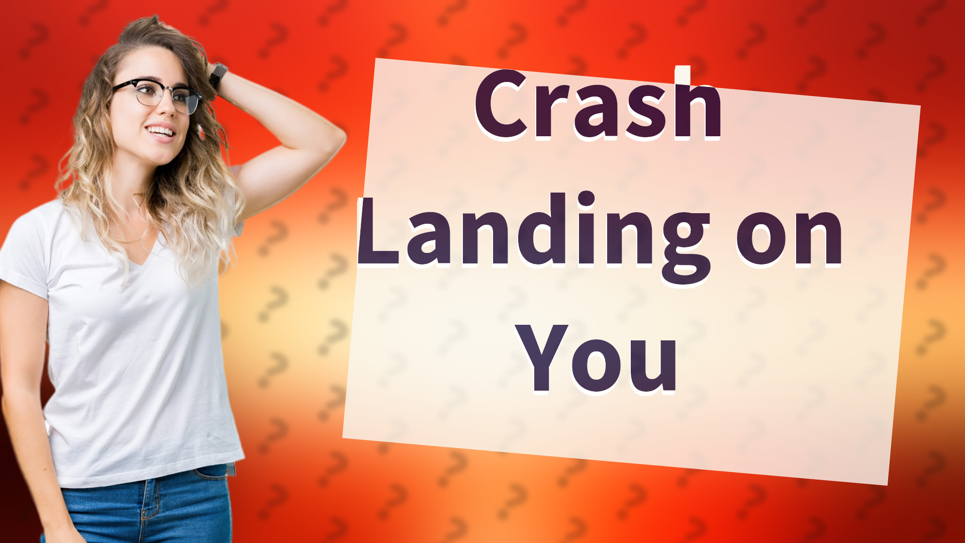 Crash Landing on You