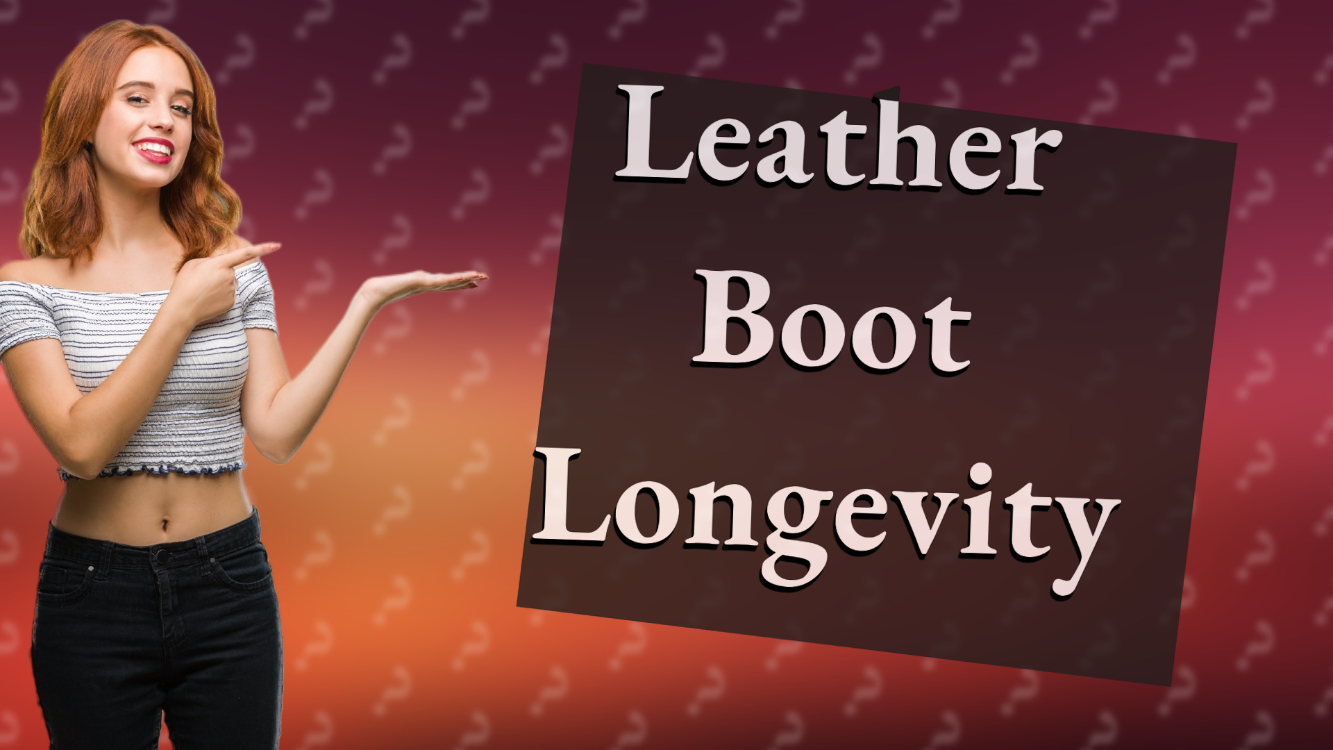 Leather Boot Longevity