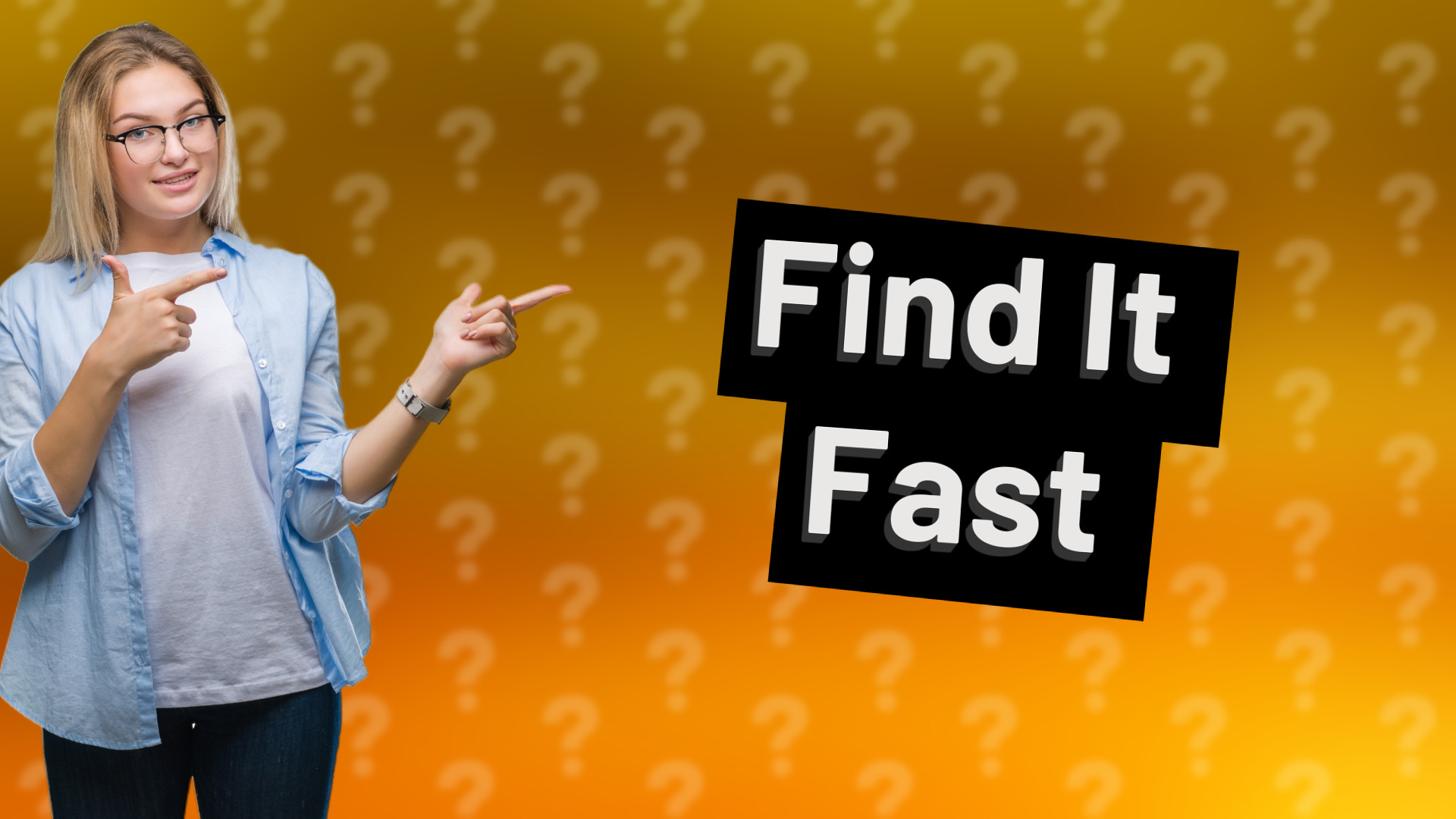 Find It Fast