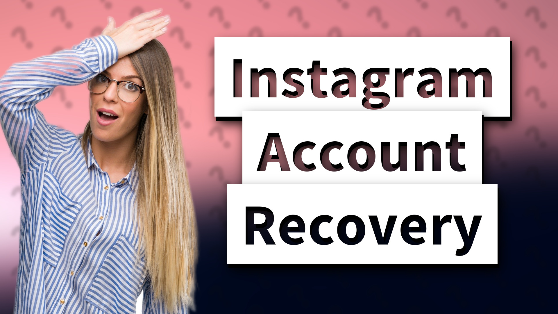Instagram Account Recovery