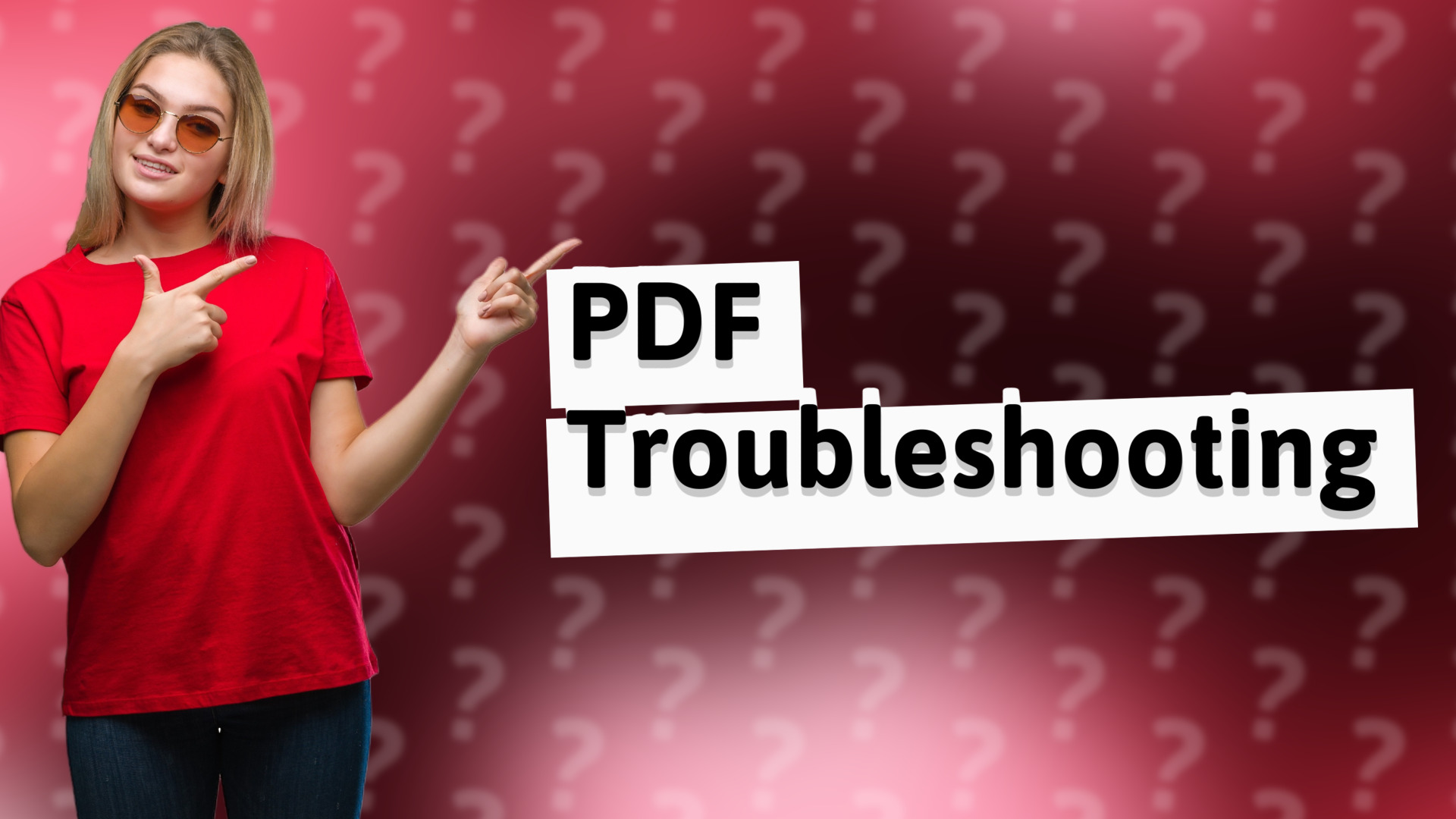 PDF Troubleshooting