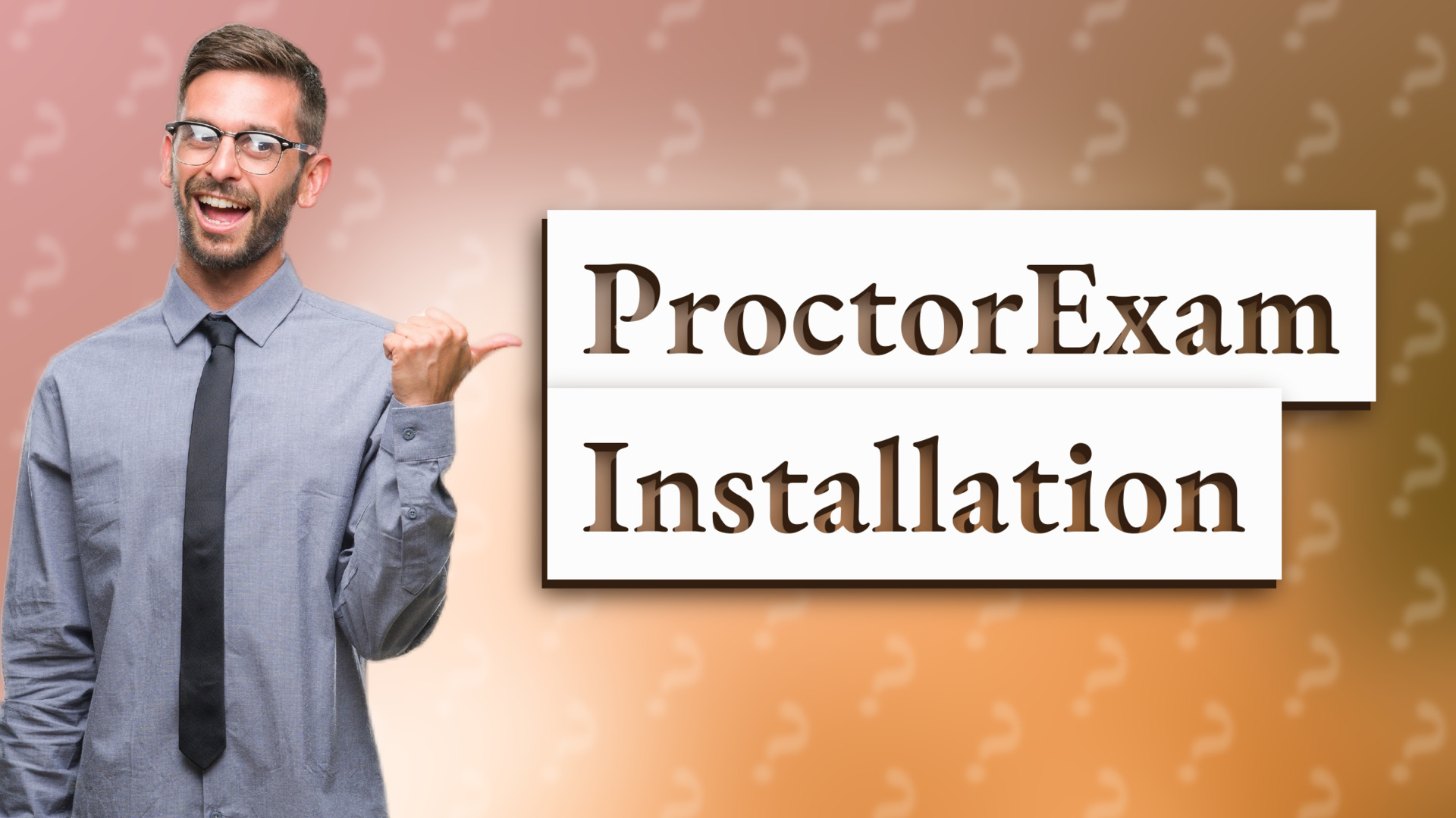 ProctorExam Installation