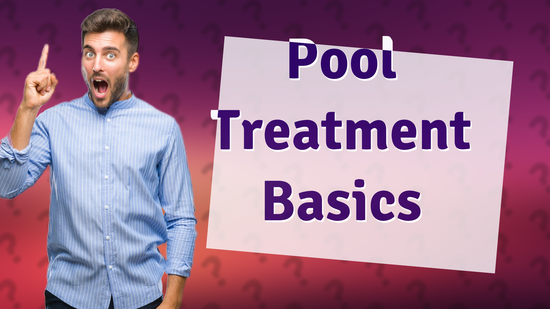 Pool Treatment Basics